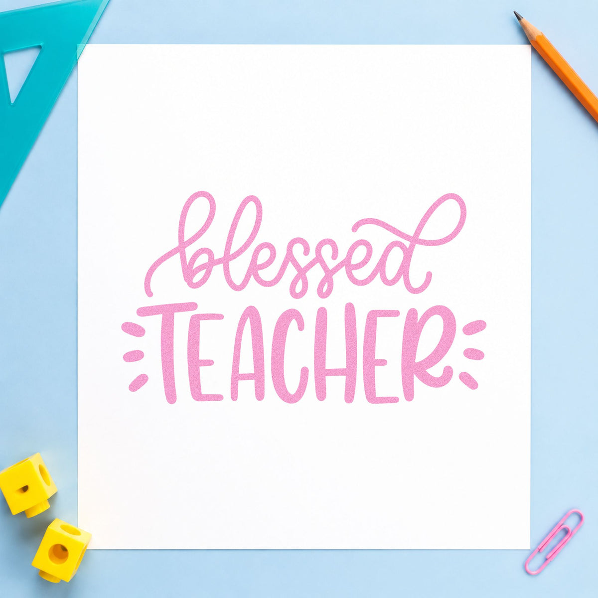 Blessed Teacher craft stamp in purple ink on cardstock, an easy option for chapel gift tags.