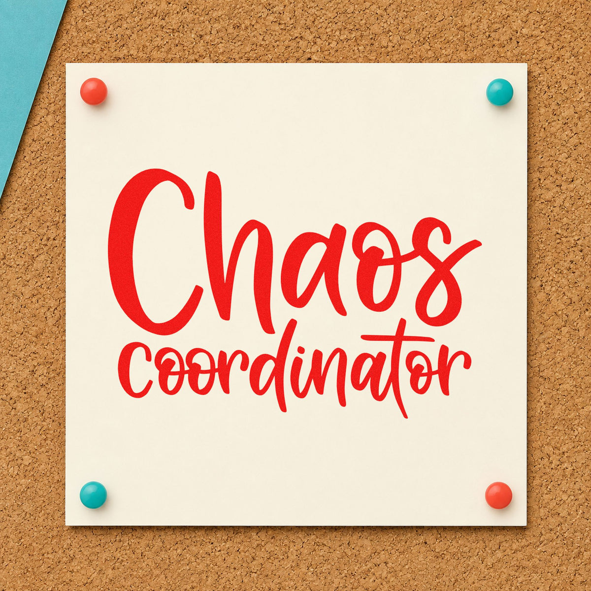 Chaos Coordinator rubber stamp shown in red ink, stamped for projects such as assembly day notes.