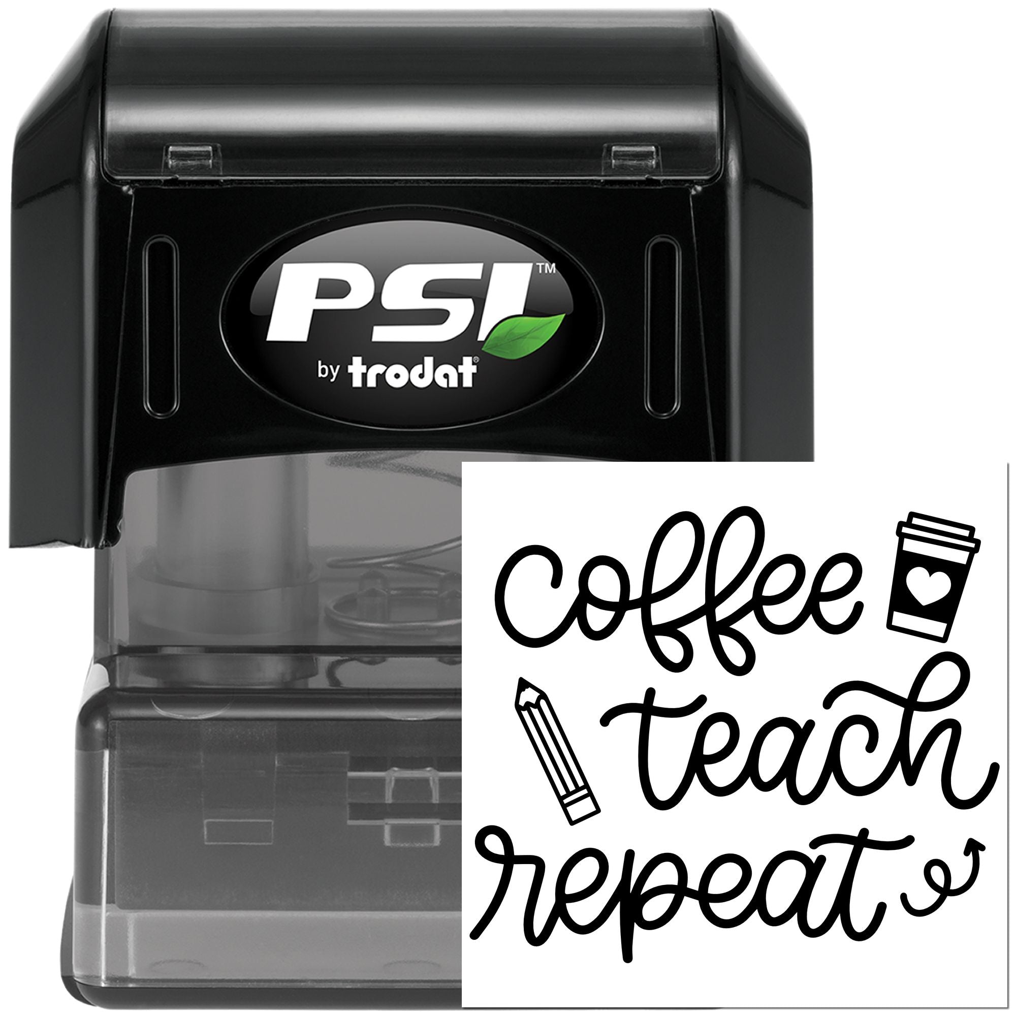 Self-inking rubber stamp for teachers and coffee lovers with coffee teach repeat design, PSI by Trodat.