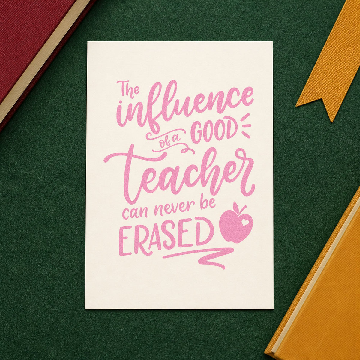 The Influence Of A Good Teacher Can Never Be Erased Stamp – PSI Pre-Inked in use 10