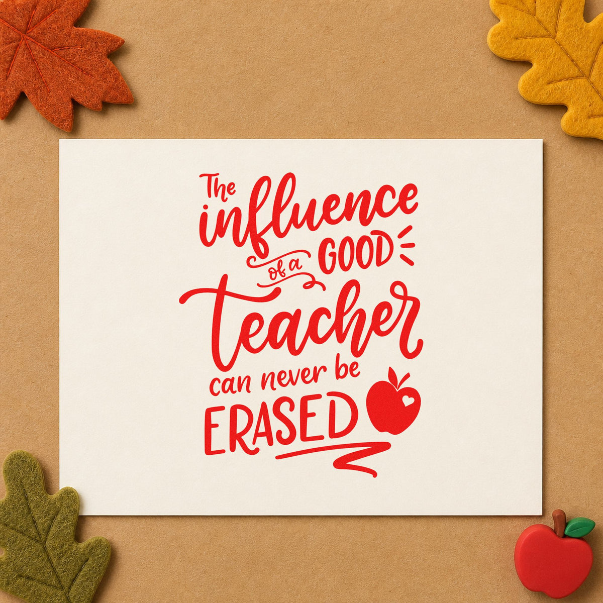 The Influence Of A Good Teacher Can Never Be Erased Stamp – PSI Pre-Inked in use 7