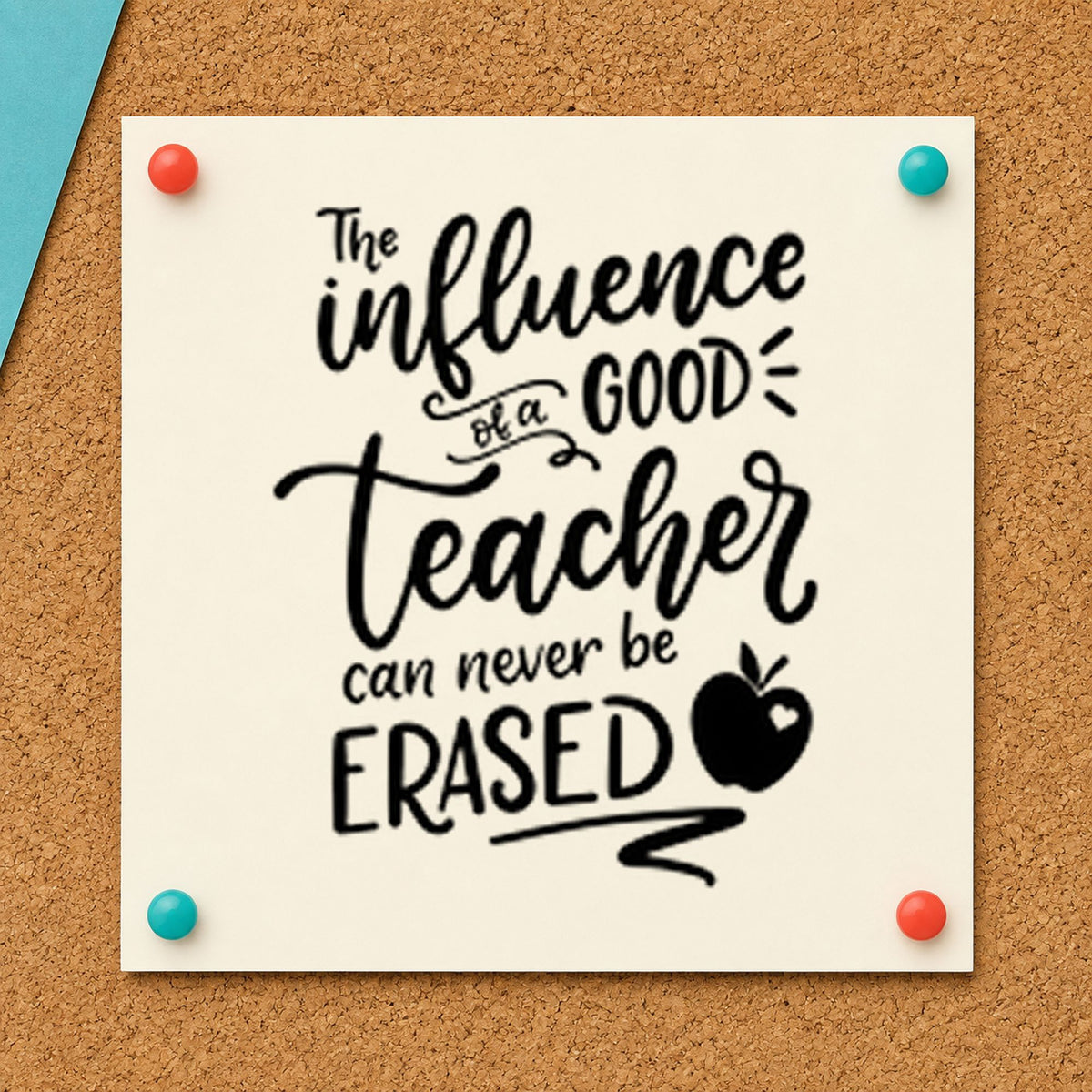 The Influence Of A Good Teacher Can Never Be Erased Stamp – PSI Pre-Inked in use 9
