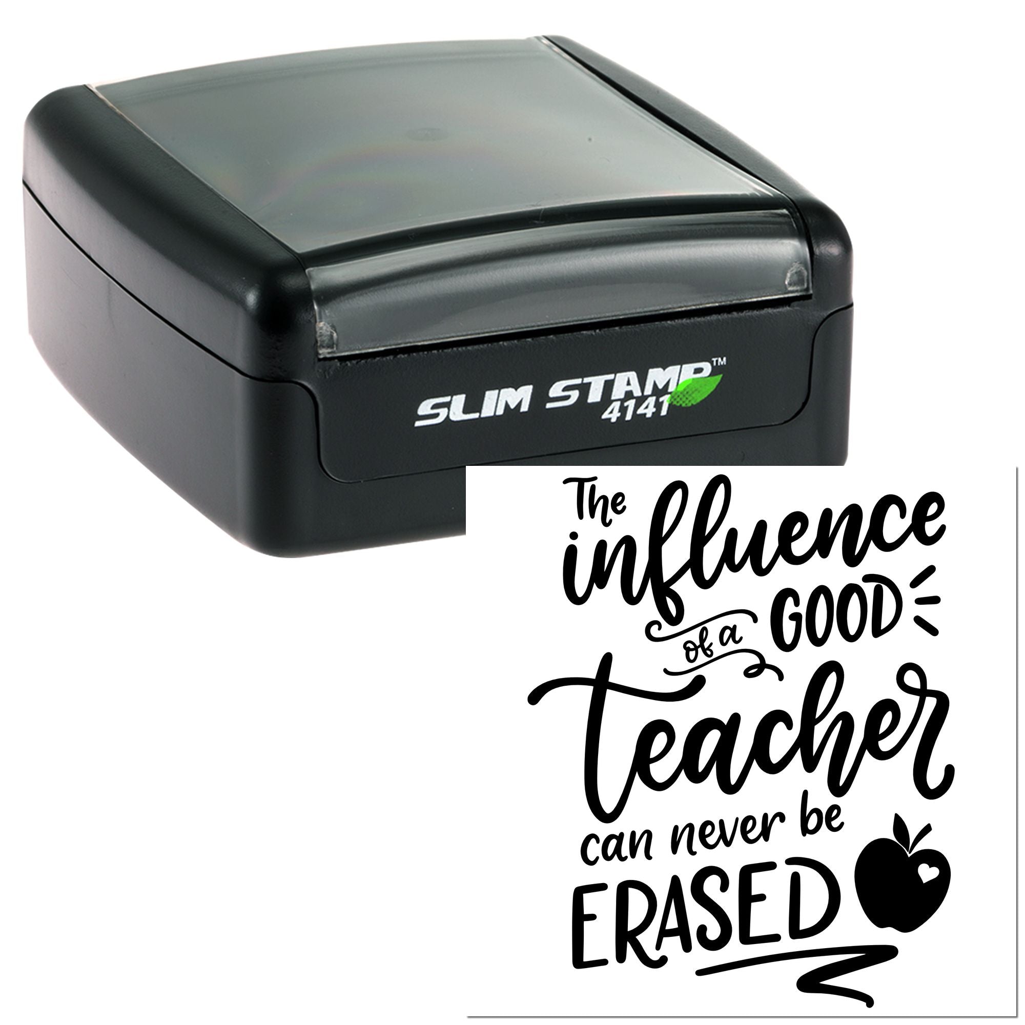 Custom self-inking teacher rubber stamp with quote, The influence of a good teacher can never be erased, and apple icon.