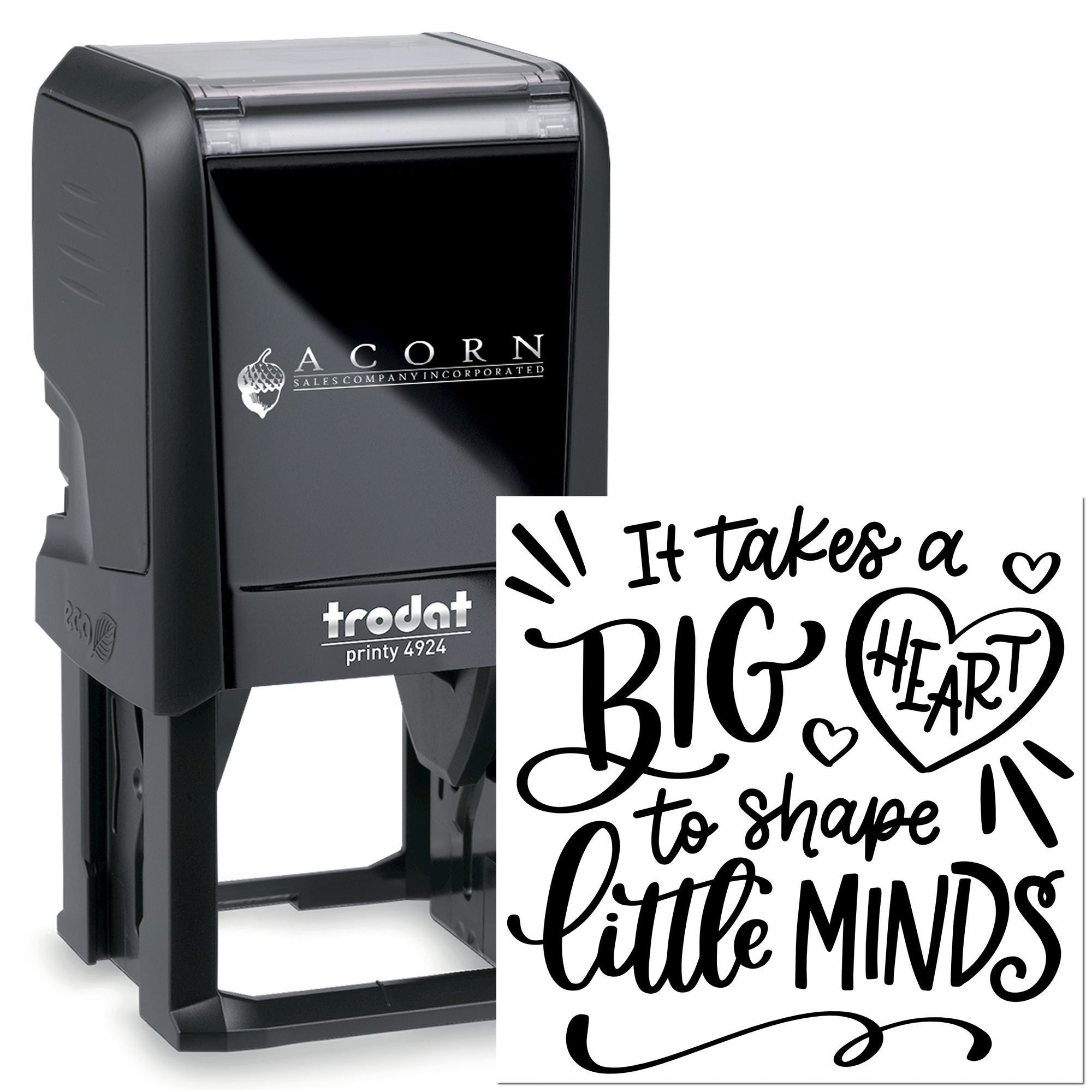 Custom self-inking rubber stamp with It takes a BIG HEART to shape little MINDS design for teacher gifts and classroom use.