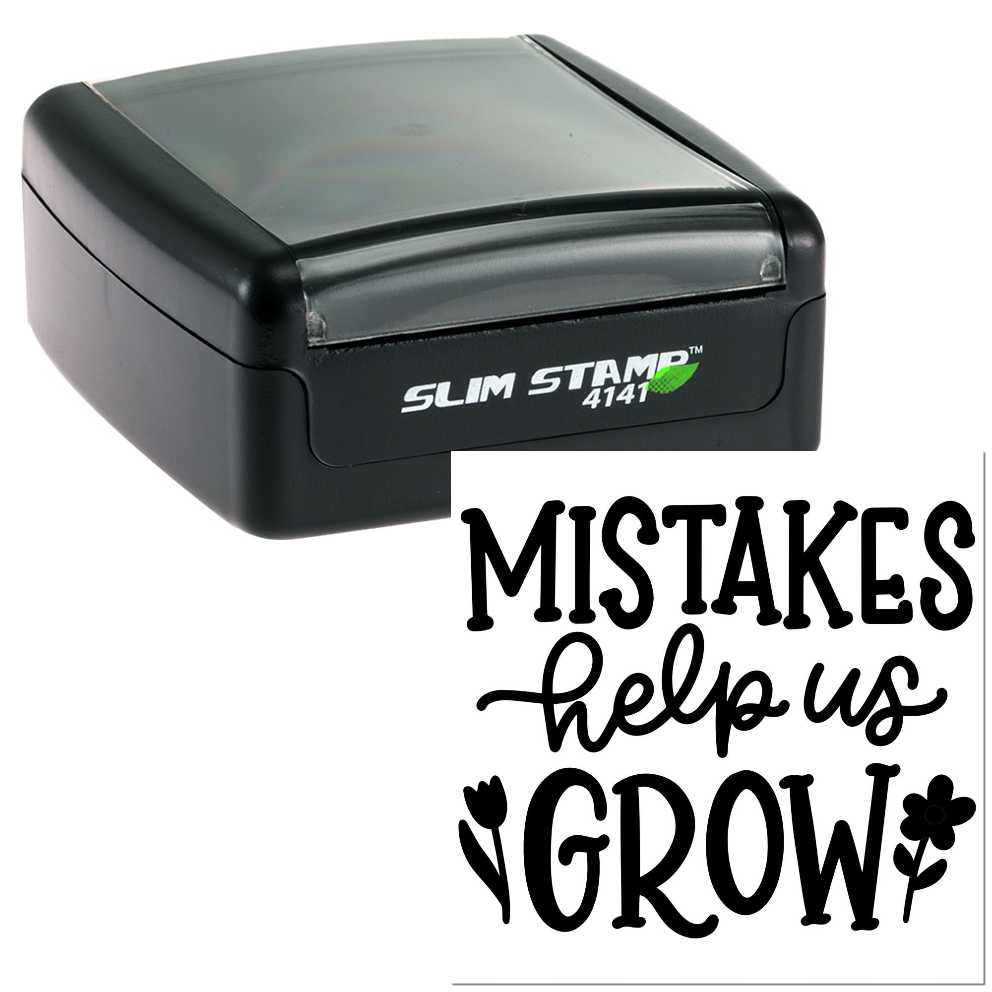 Slim Stamp 4141 self-inking rubber stamp with Mistakes help us grow message for classroom or office use.