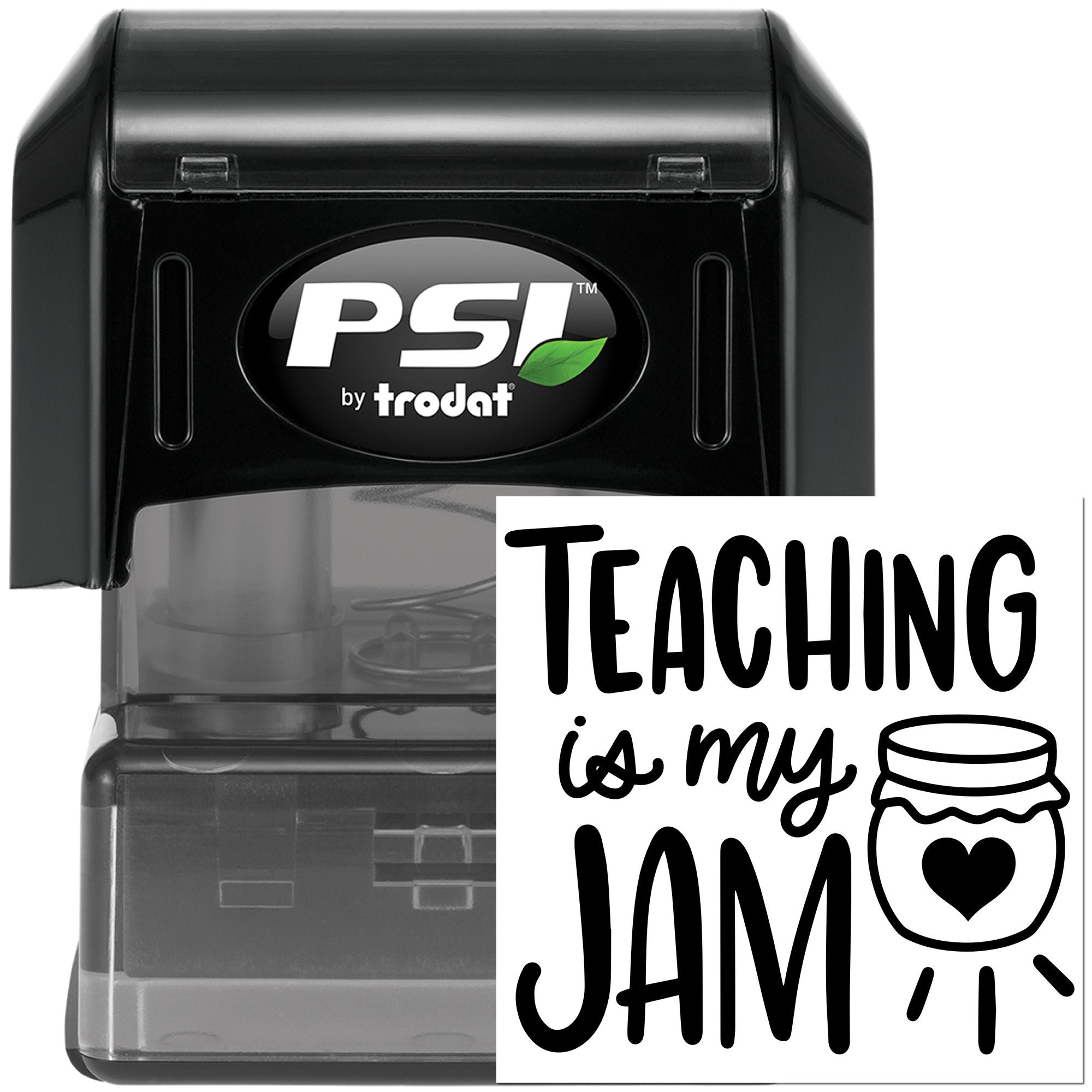 PSI by Trodat self-inking rubber stamp with Teaching is My Jam design for teachers and classroom use