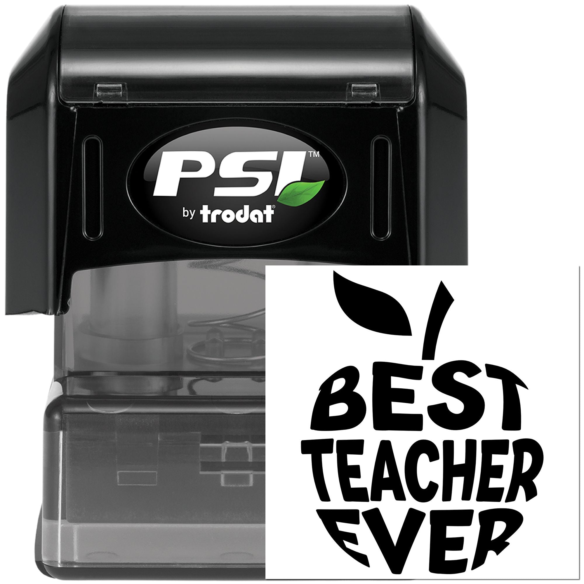 PSI by Trodat self-inking rubber stamp with Best Teacher Ever imprint for teacher appreciation and classroom awards.
