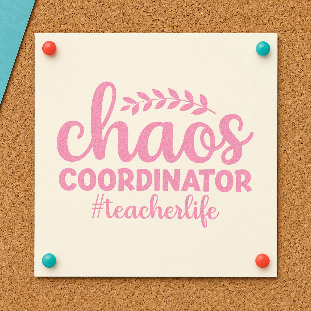 Chaos Coordinator Teacher Life craft stamp in purple ink on cardstock, an easy option for post prop tags.