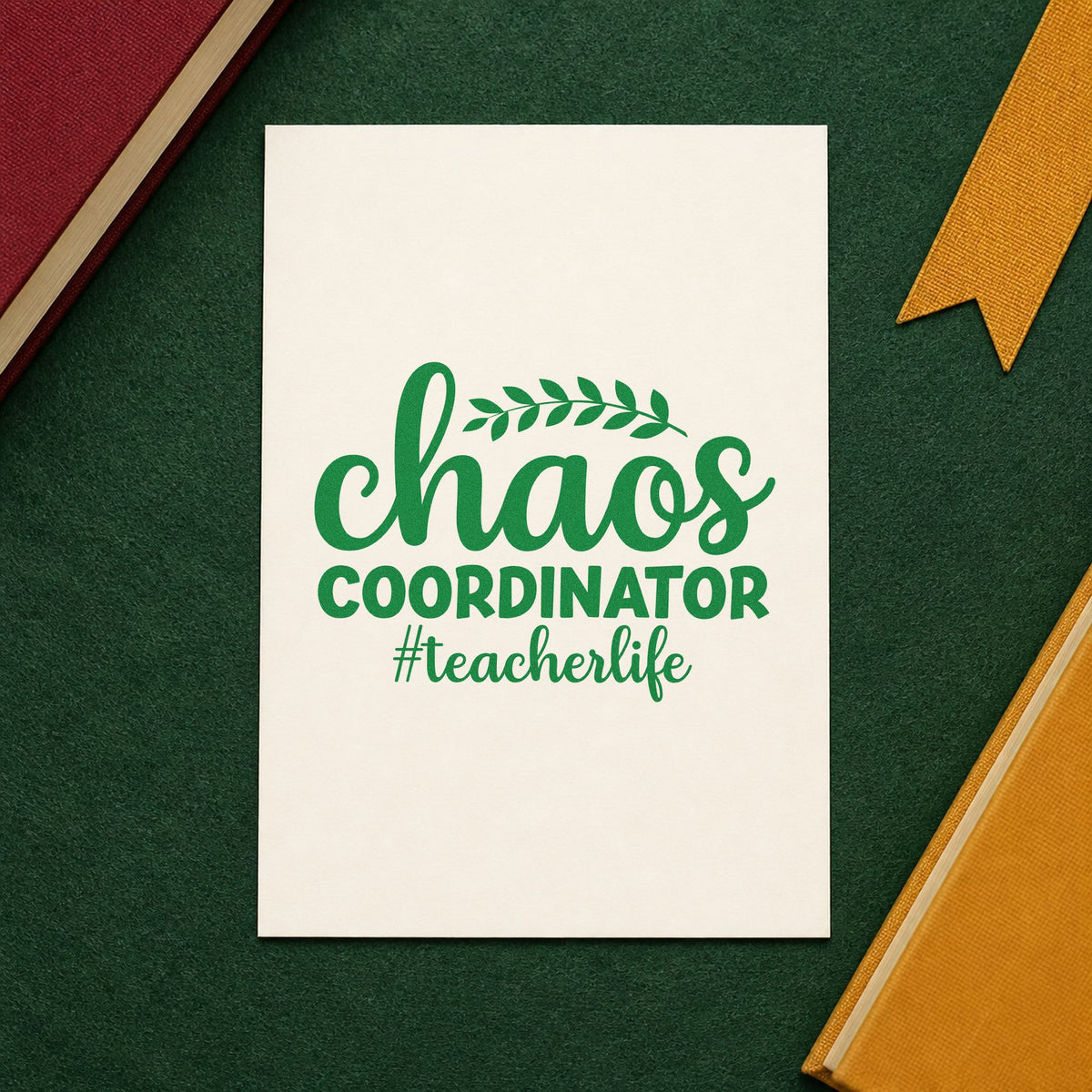 Chaos Coordinator Teacher Life craft stamp imprint in green ink on a handmade project, one idea being content plan pages.
