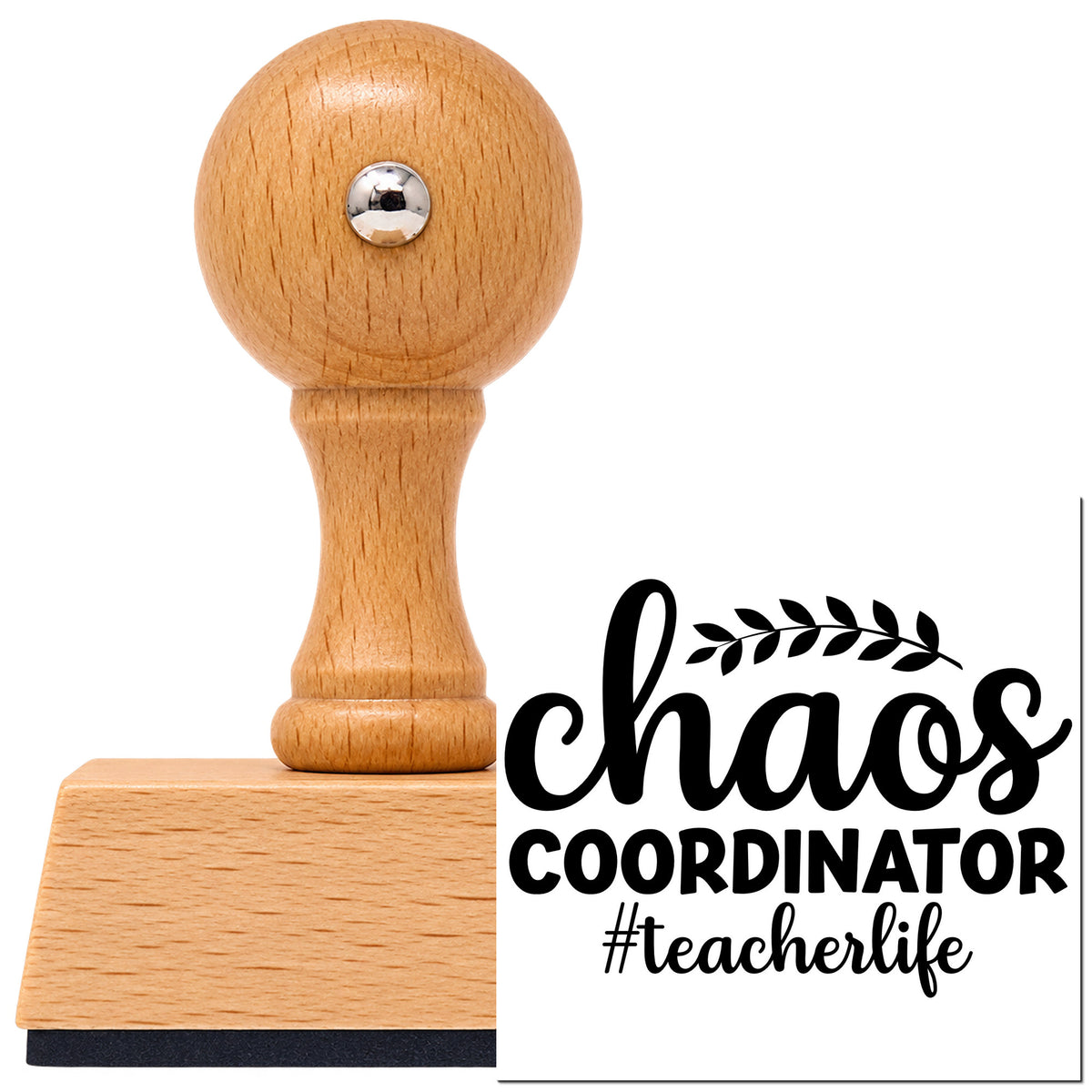 Chaos Coordinator Teacher Life Botanical Sprig Vintage Pro rubber stamp in European beech wood with a round knob handle, shown beside its black imprint.