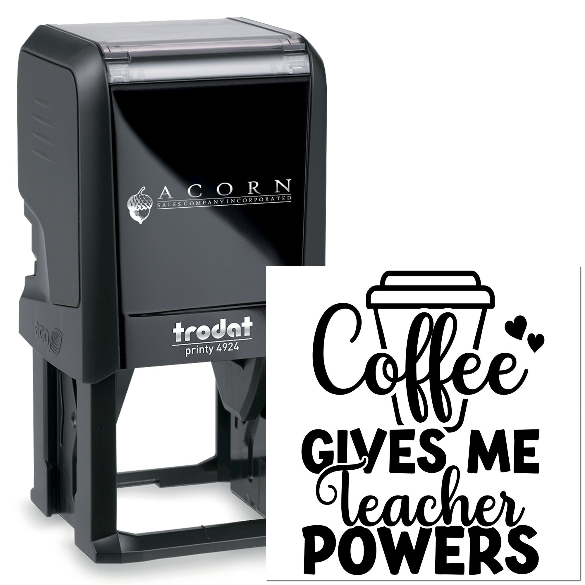 Custom self-inking rubber stamp with coffee cup design and Coffee Gives Me Teacher Powers text for teachers.