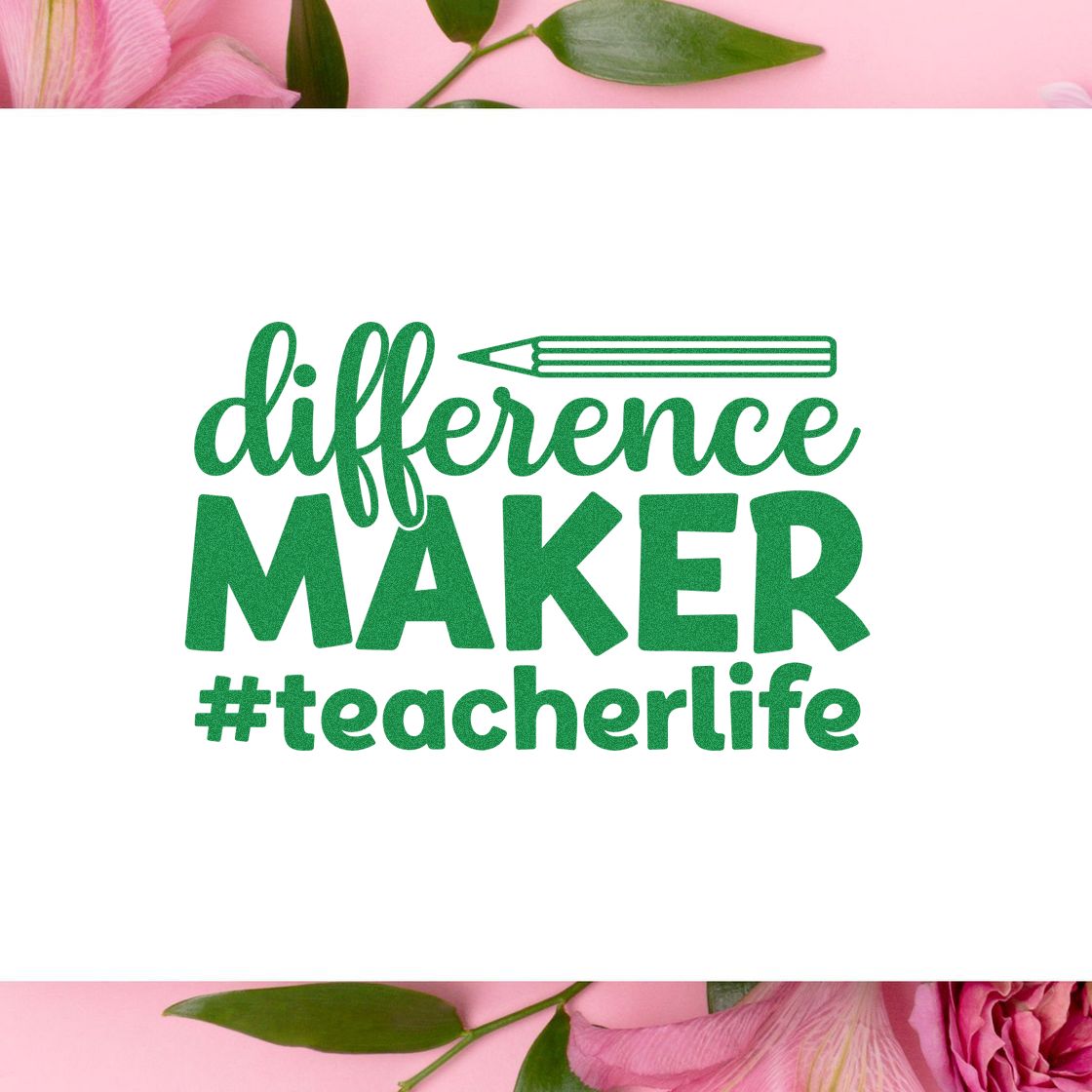 Difference Maker Teacher Life rubber stamp shown in green ink, stamped for projects such as shoutout board tags.