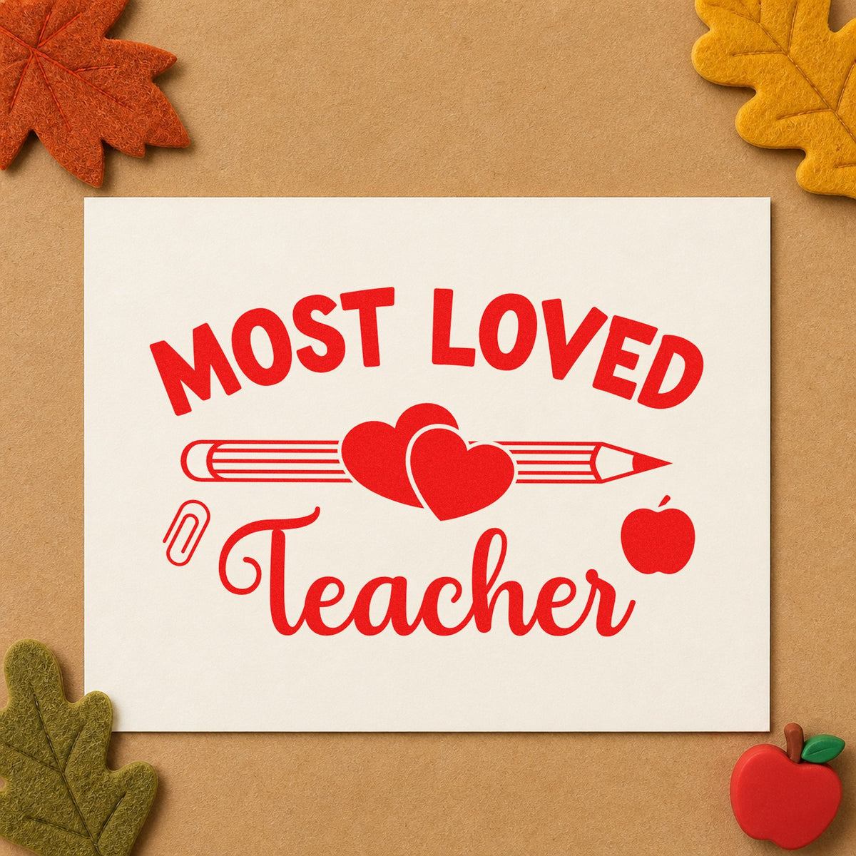 Most Loved Teacher rubber stamp shown in red ink, stamped for projects such as appreciation day notes.