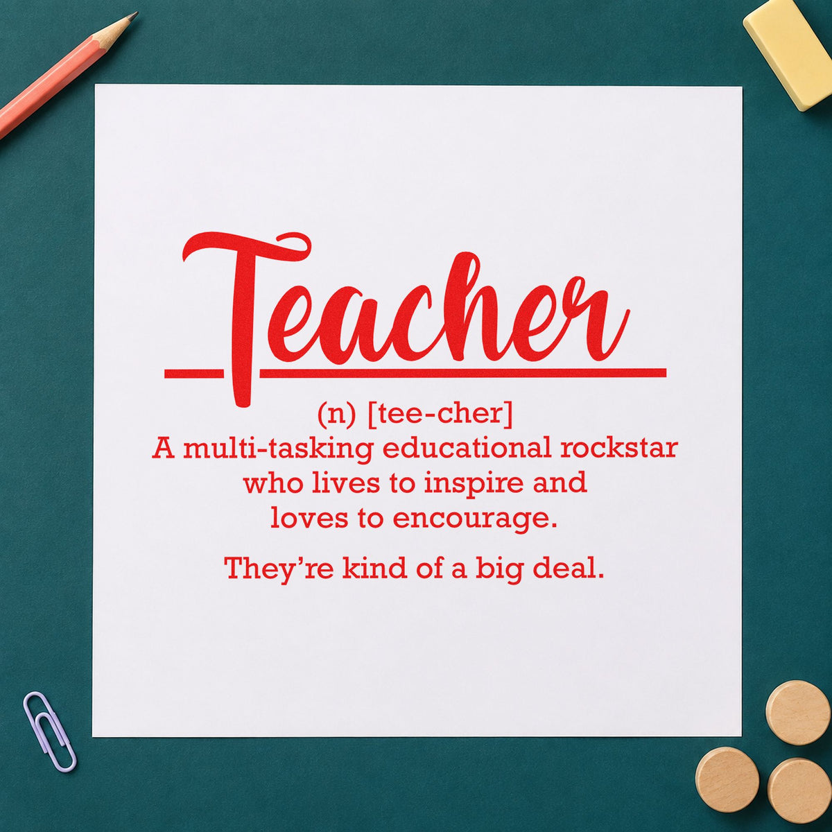 Teacher Definition rubber stamp shown in red ink, stamped for projects such as retirement entry notes.
