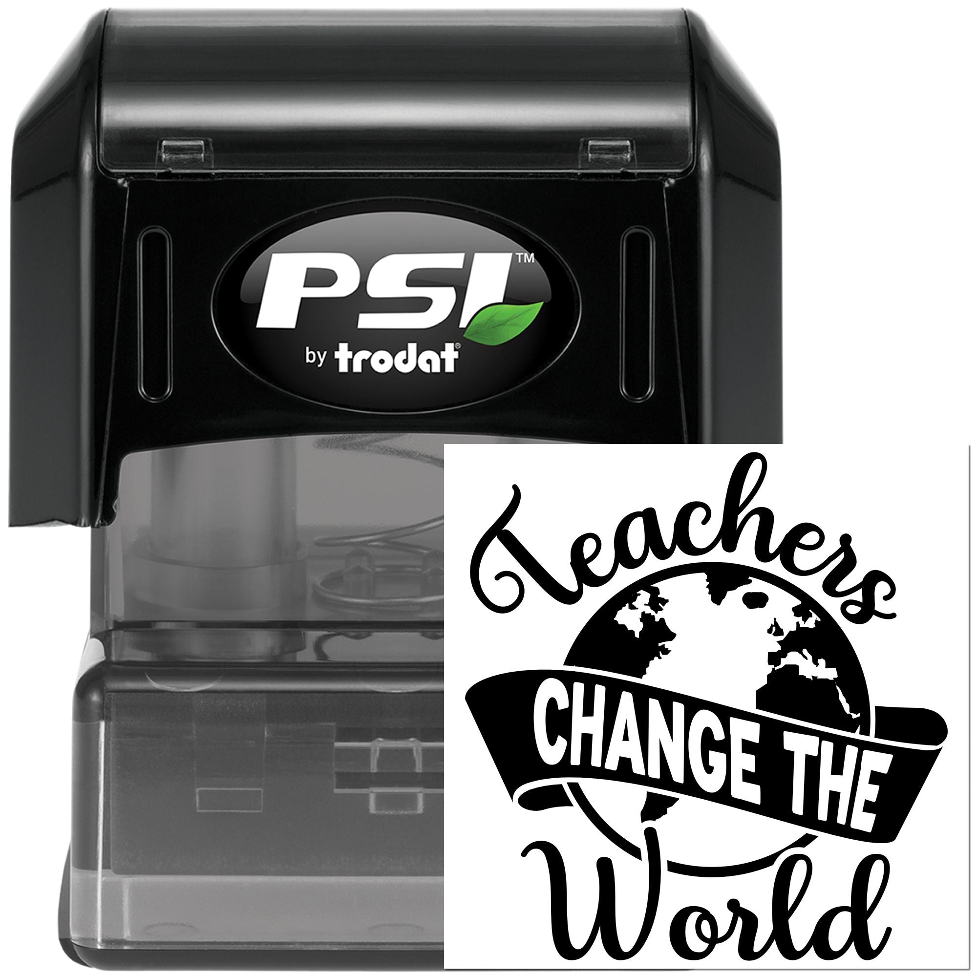 PSI by Trodat self-inking teacher rubber stamp with Teachers Change the World custom imprint.