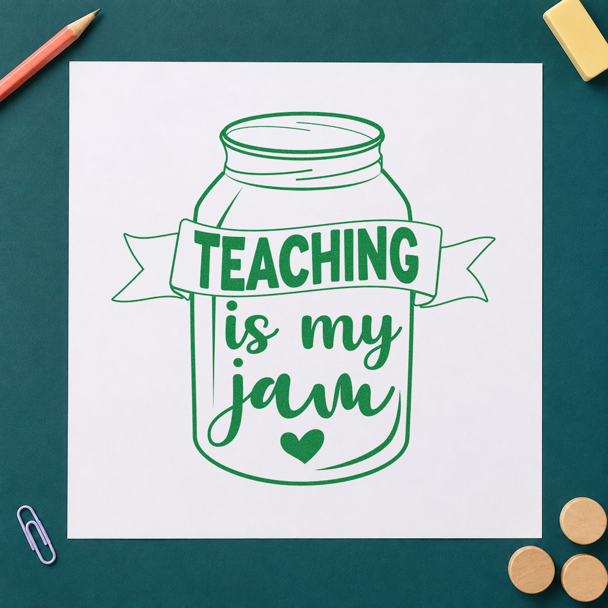 Teaching Is My Jam Jar craft stamp imprint in green ink on a handmade project, one idea being label sheet pages.