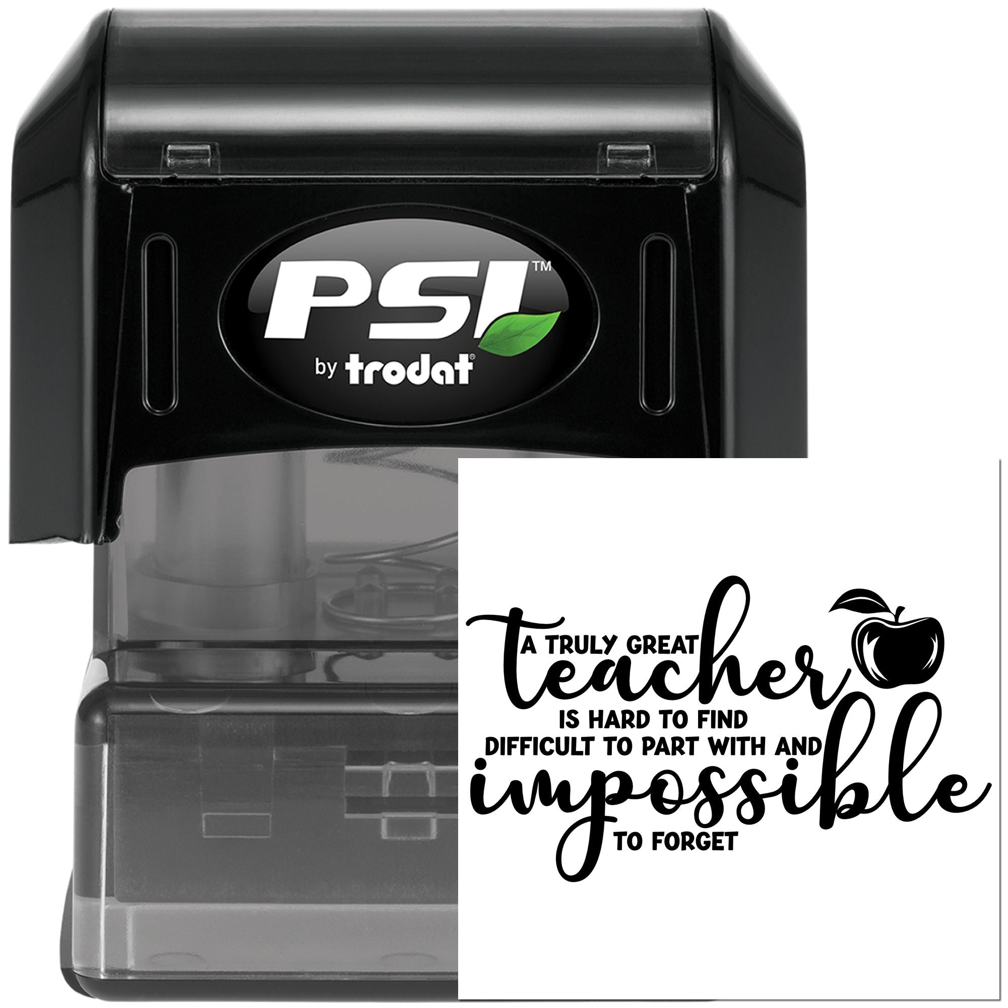 PSI by Trodat self-inking rubber stamp with A truly great teacher impression for teacher appreciation.