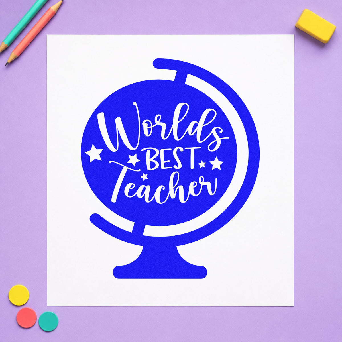 World's Best Teacher Tilted Globe With Stars Duo Hand Stamp in use 5