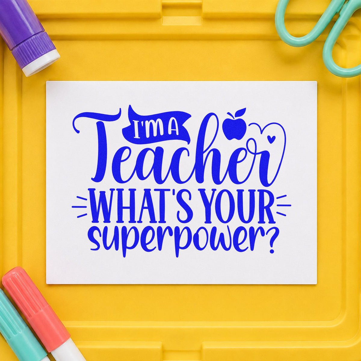 Teacher What's Your Superpower craft stamp in blue ink on cardstock, an easy option for polo chest panels.