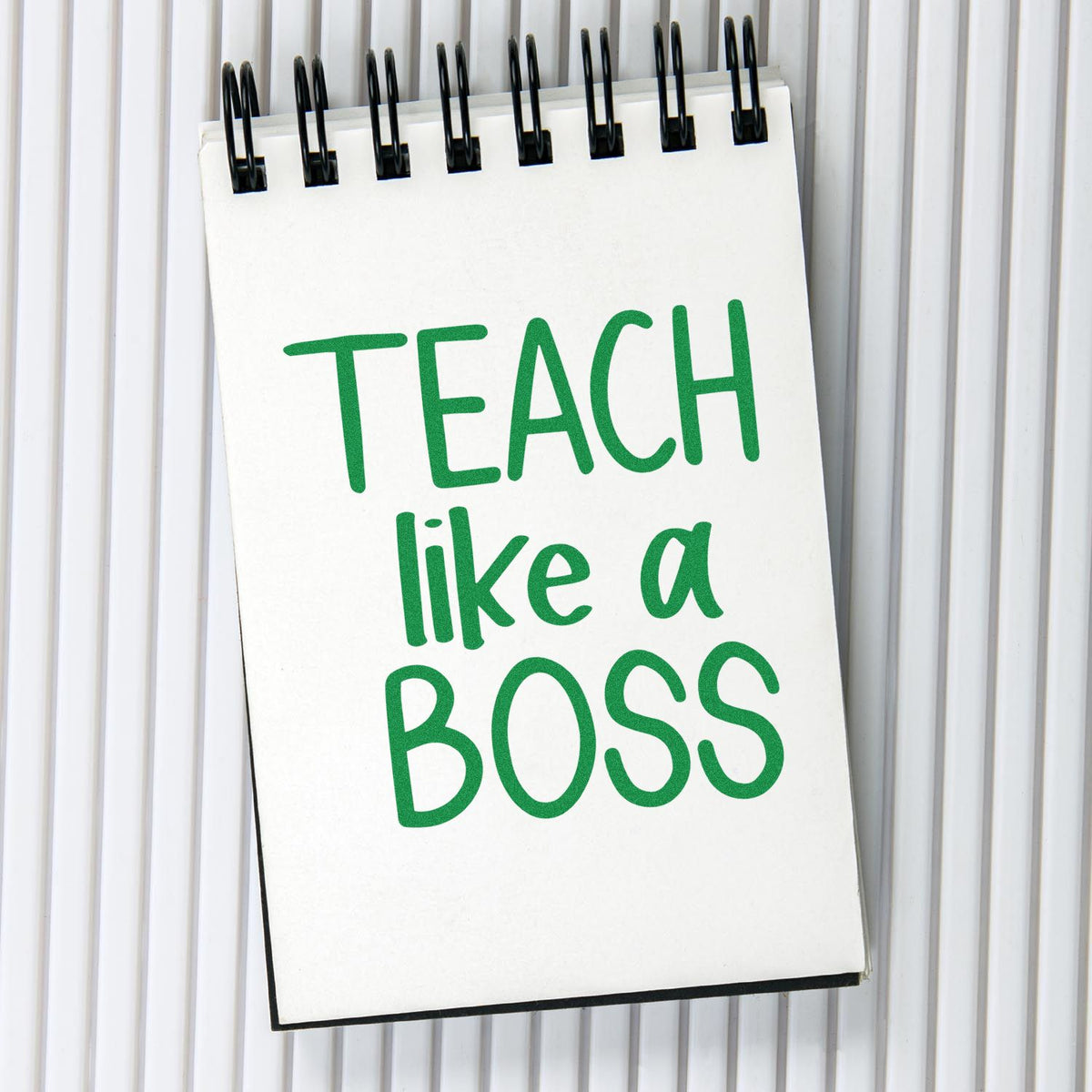 Teach Like a Boss Block rubber stamp shown in green ink, stamped for projects such as minimal gift tags.