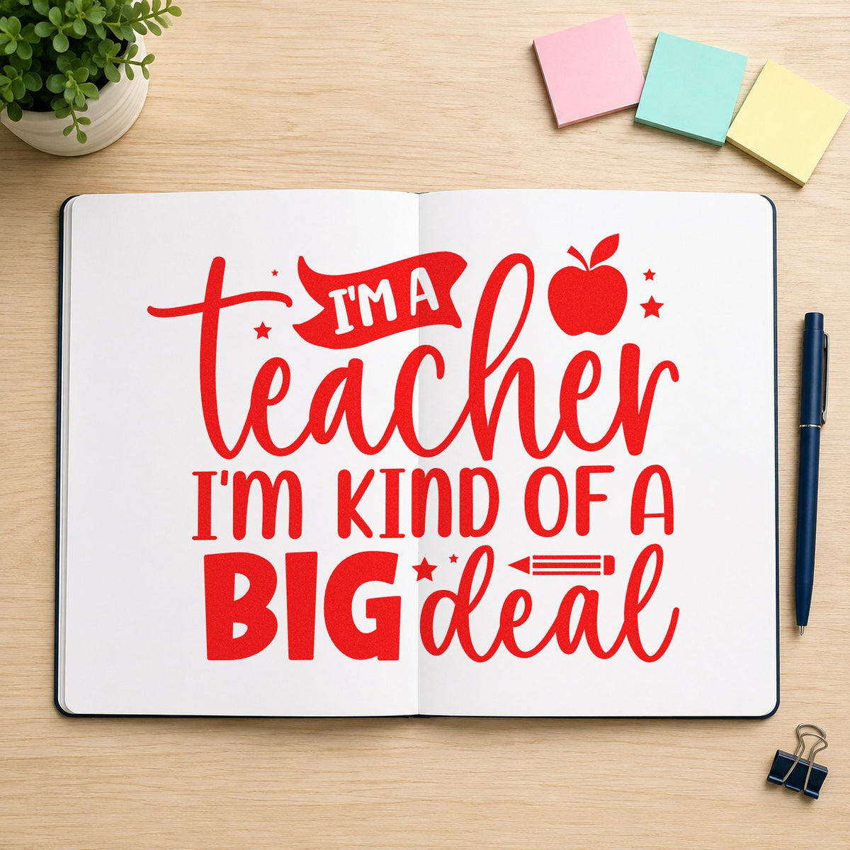 Teacher Kind of a Big Deal rubber stamp shown in red ink, stamped for projects such as opening night notes.