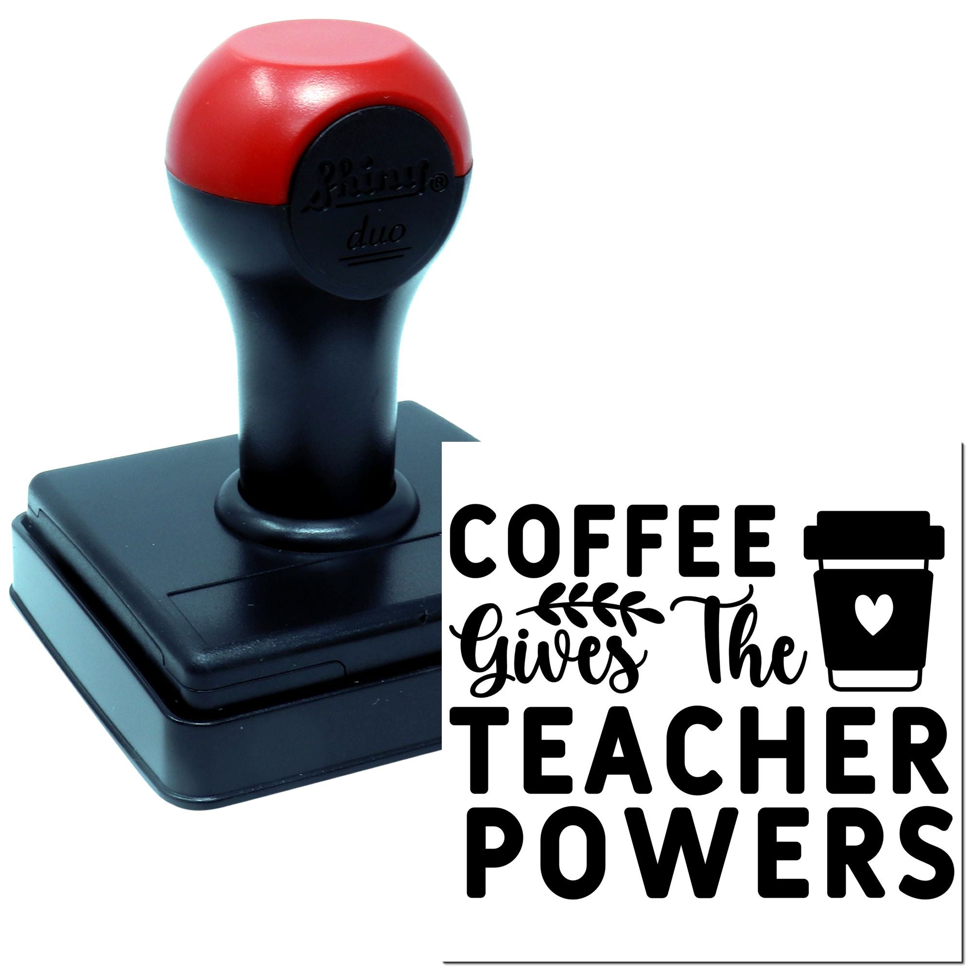 Custom rubber stamp with Coffee Gives the Teacher Powers design, featuring a coffee cup icon for teacher gift crafting.