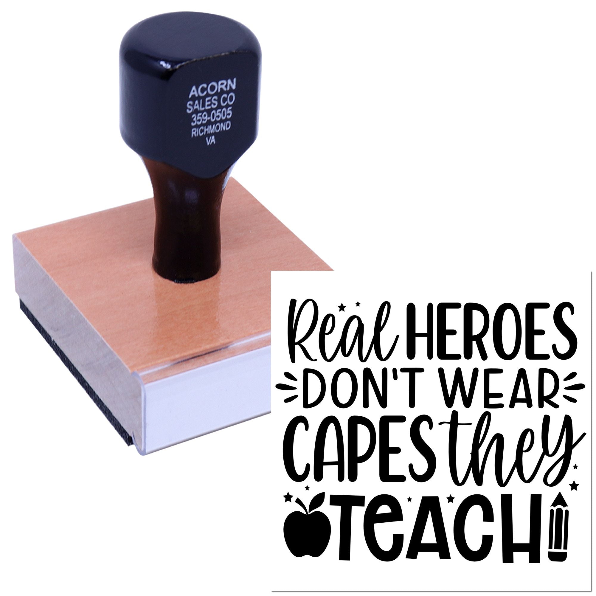 Custom teacher rubber stamp with Real heroes dont wear capes, they teach! for classroom appreciation and gifts.