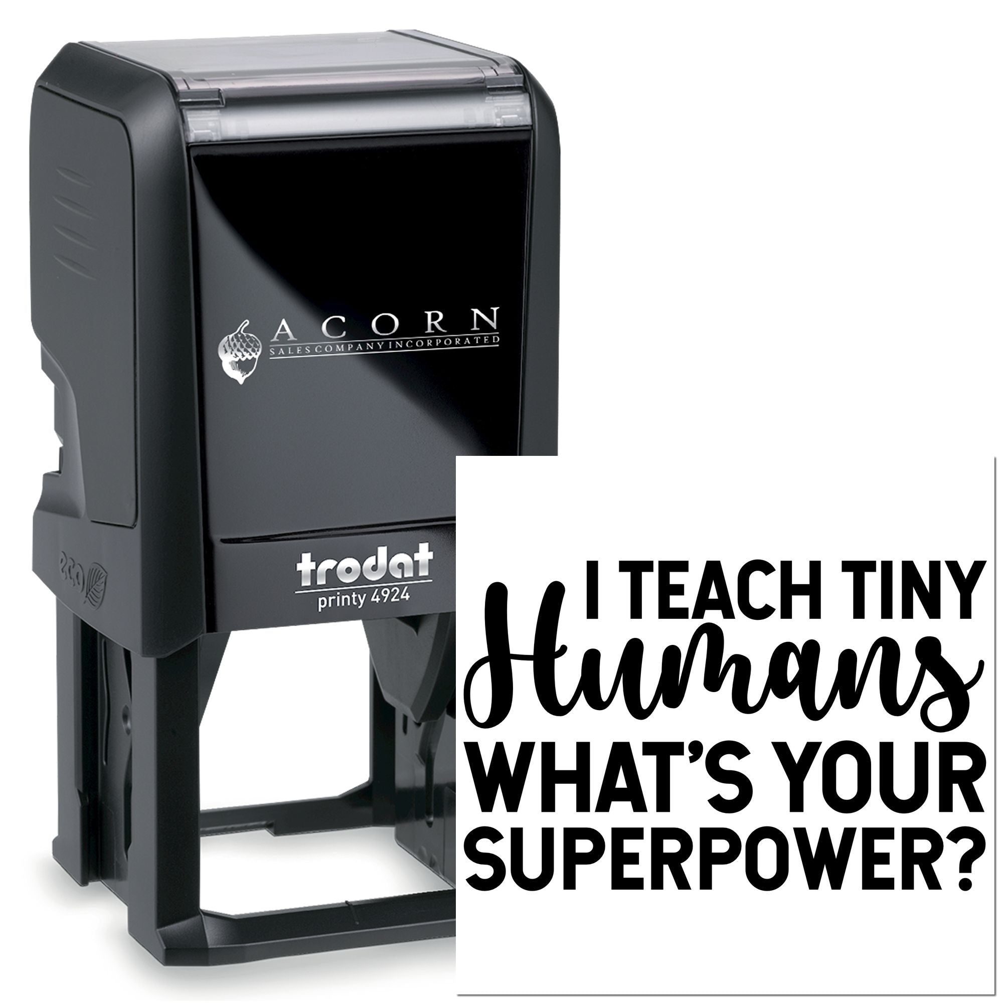 Personalized self-inking rubber stamp for teachers with I Teach Tiny Humans message and custom logo.