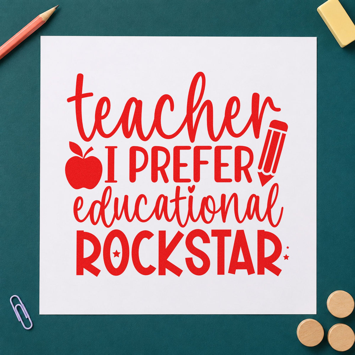 Teacher Educational Rockstar Quote rubber stamp shown in red ink, stamped for projects such as staff party notes.