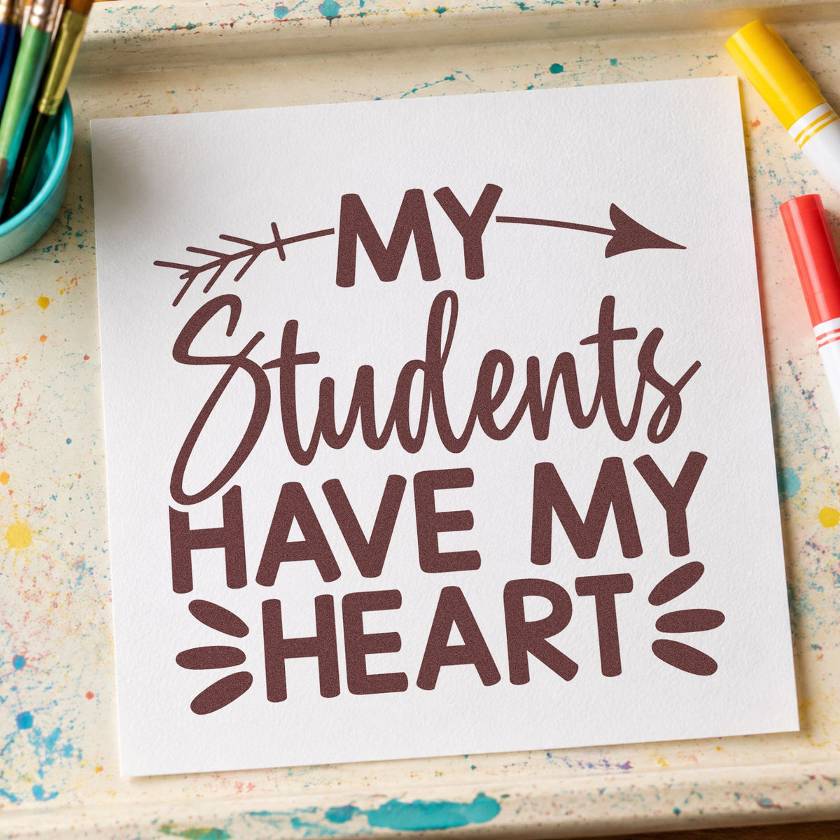 Students Have My Heart rubber stamp printed in brown ink, ready for keepsake jar labels and similar paper crafts.