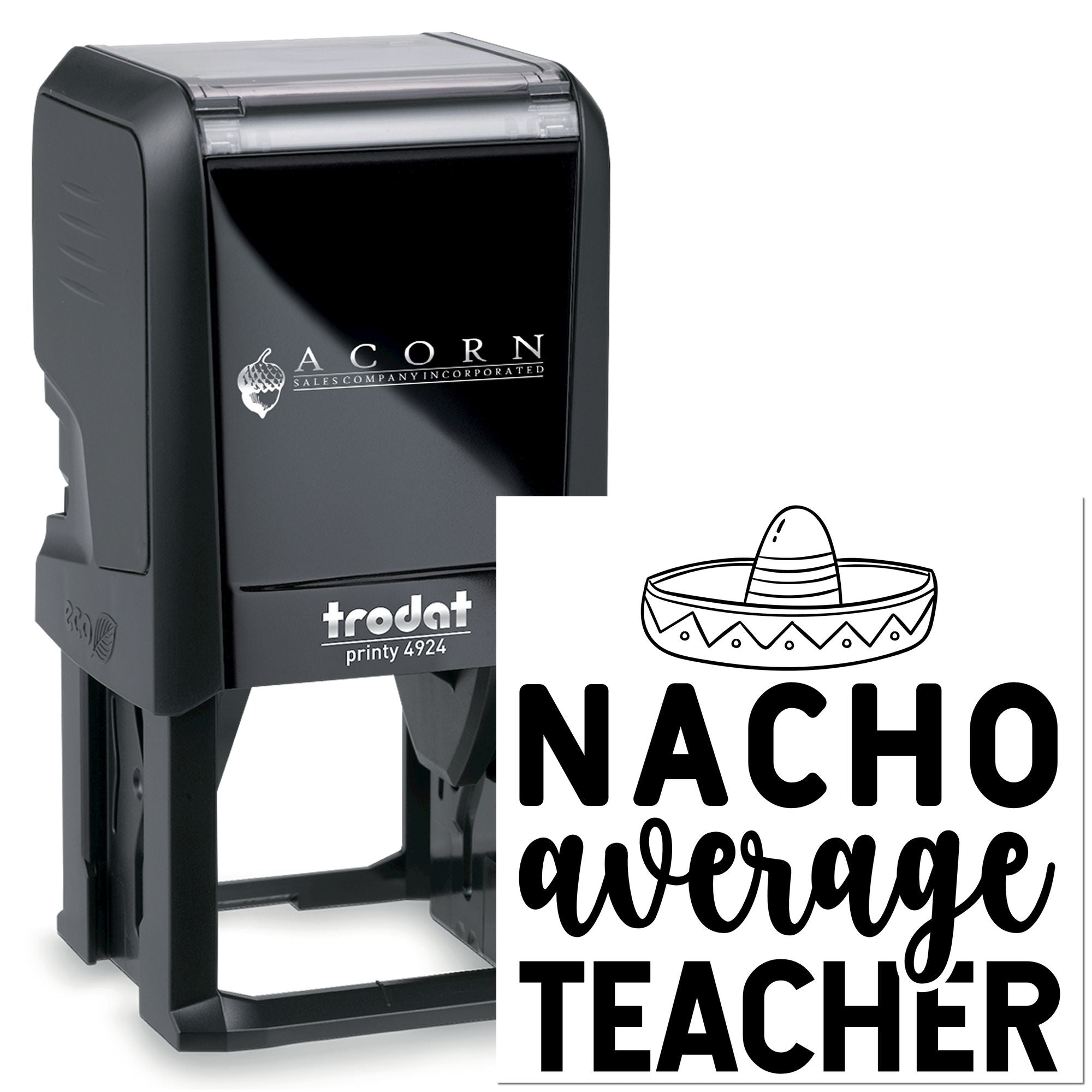 Custom self-inking rubber stamp with Nacho Average Teacher design and sombrero icon for classroom use.