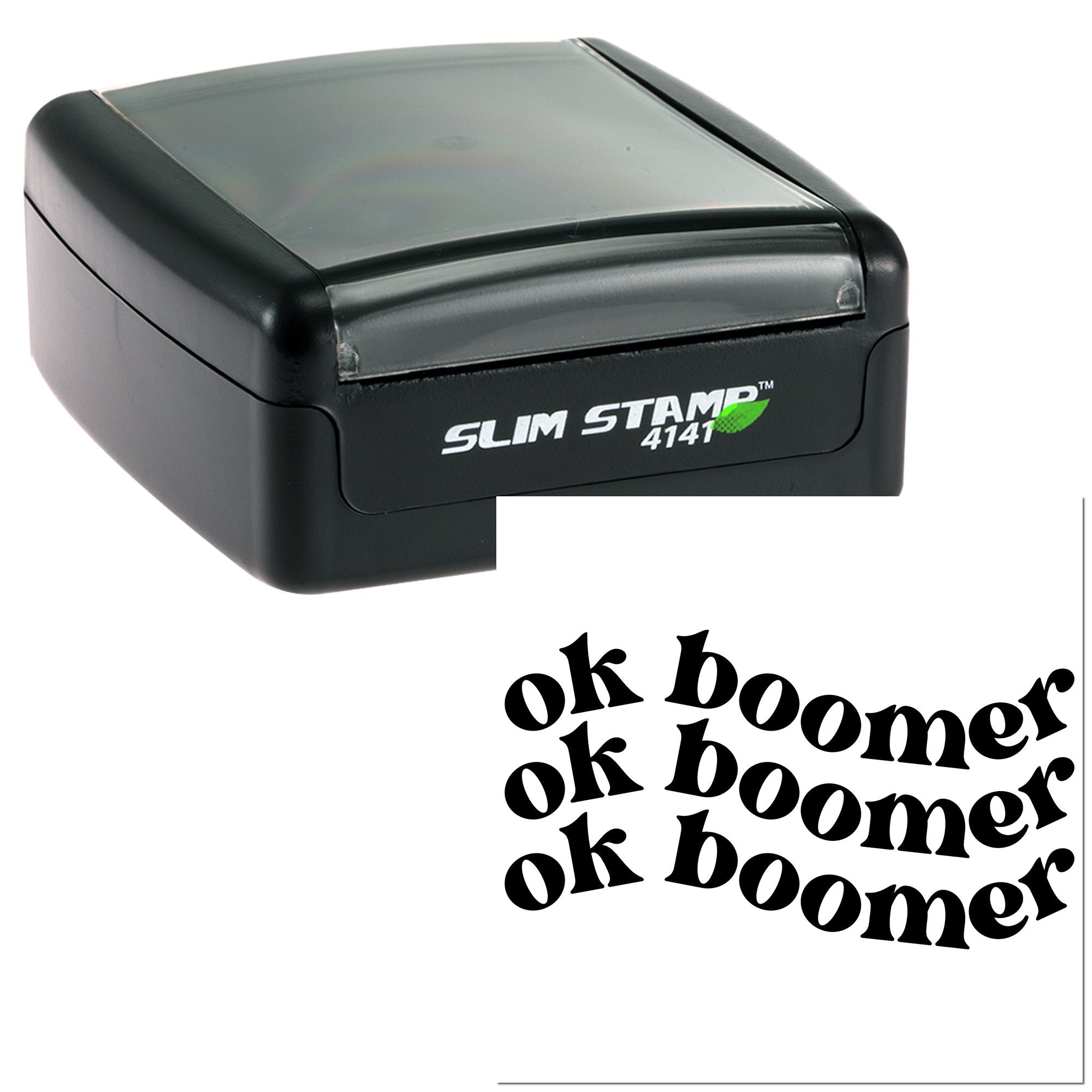 Self-inking rubber stamp with ok boomer impression, Slim Stamp 4141 custom stamp for office or novelty use.