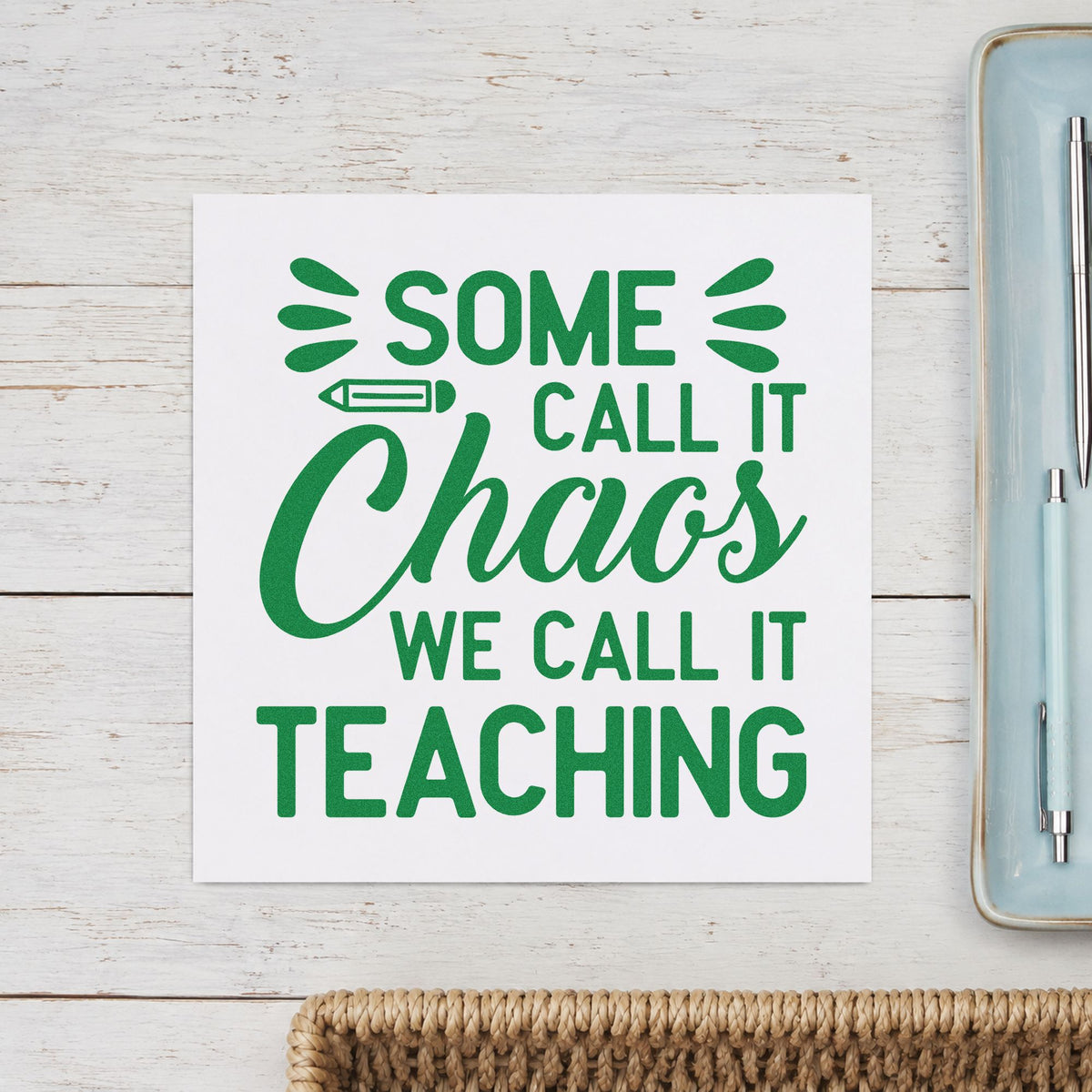Chaos We Call Teaching craft stamp imprint in green ink on a handmade project, one idea being rota board pages.