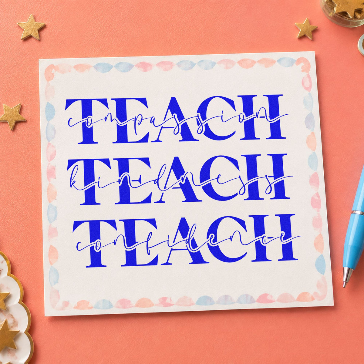 Teach Compassion Kindness Confidence craft stamp imprinted in blue ink on paper, a design suited to policy pack seals.