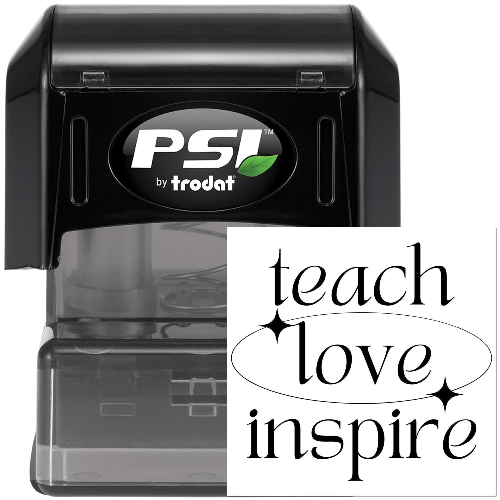 PSI by Trodat self-inking rubber stamp with inspirational teach, love, inspire imprint for teachers and classrooms