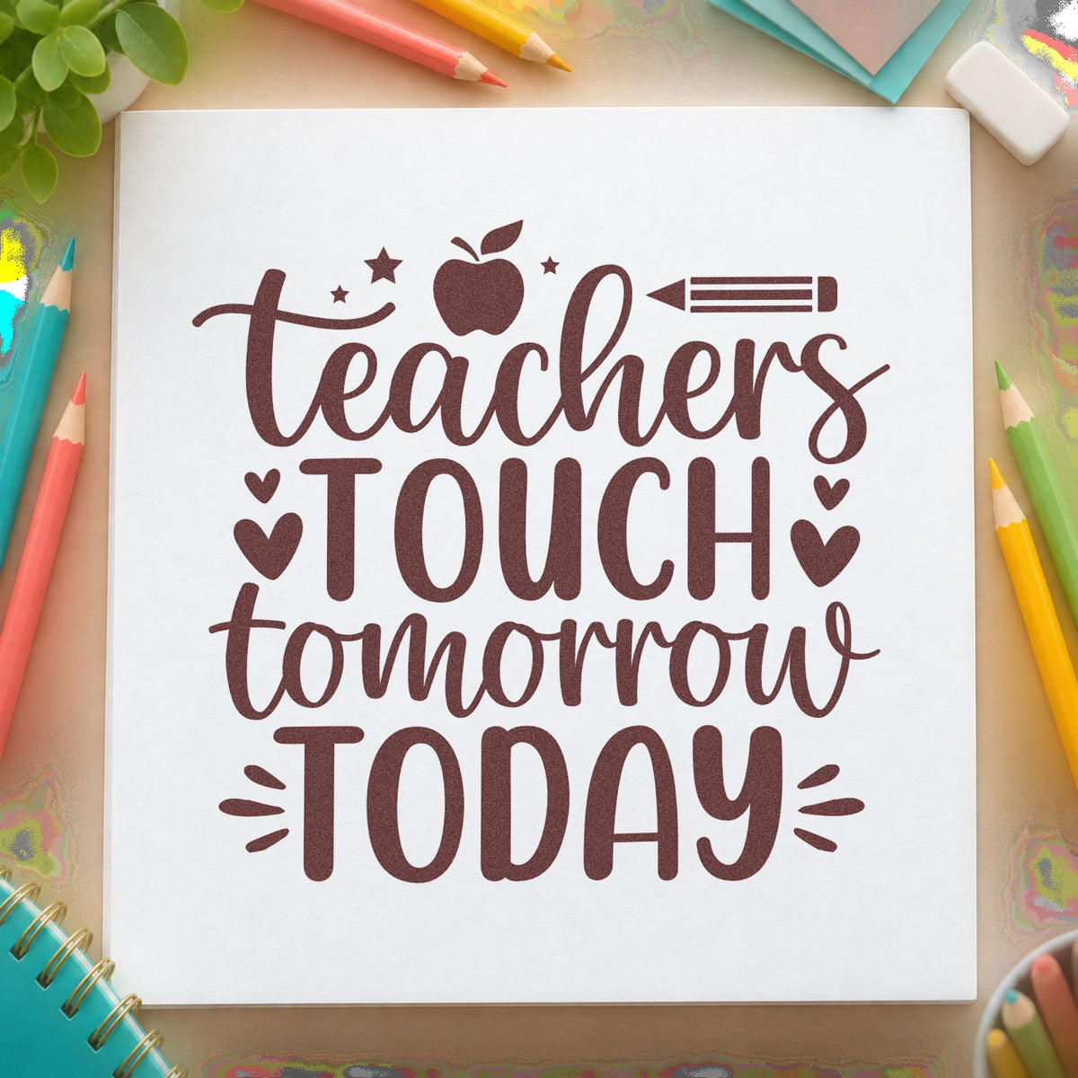 Teachers Touch Tomorrow Today Wood Handle Stamp in use 4