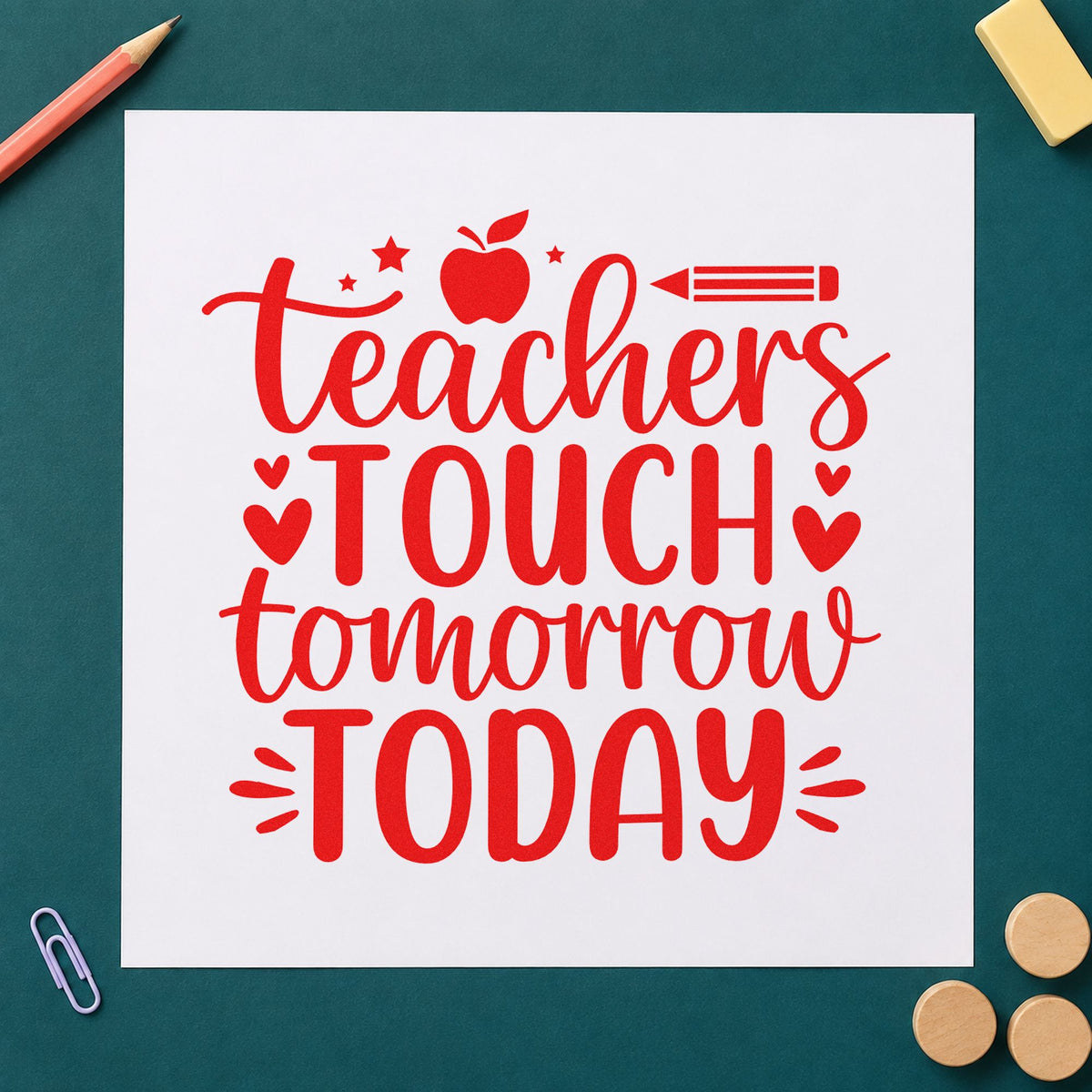Teachers Touch Tomorrow Today Wood Handle Stamp in use 7