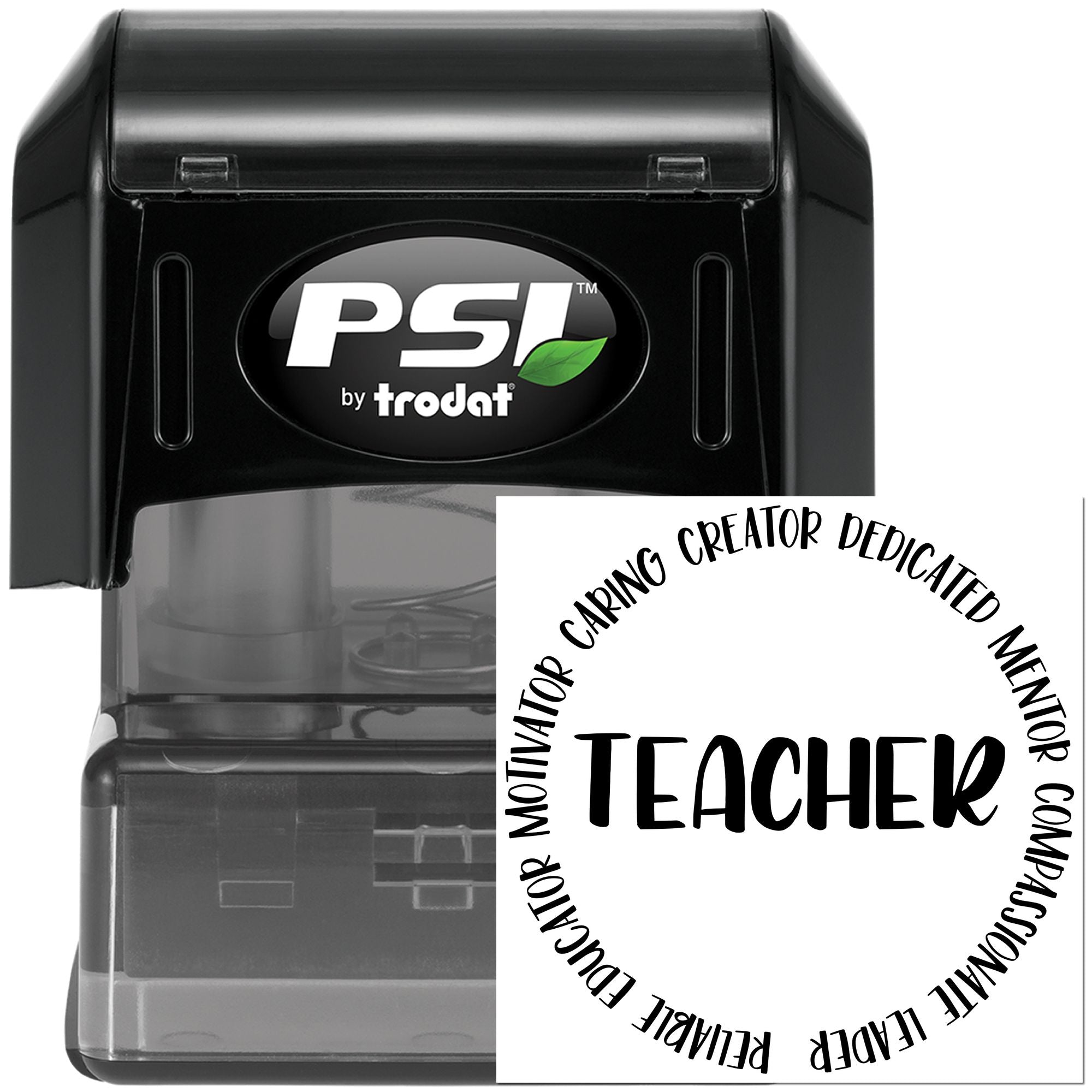 Custom teacher self-inking rubber stamp by PSI by Trodat with motivational circular text for classroom use.
