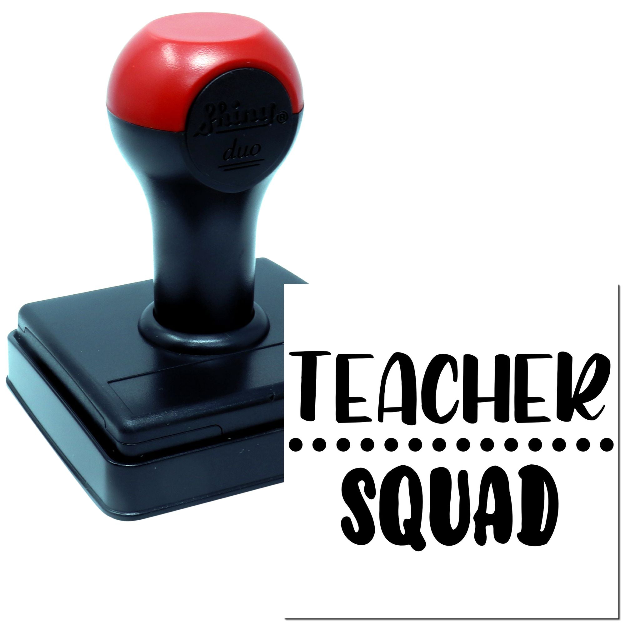 Teacher Squad custom rubber stamp for classroom rewards and teacher supplies