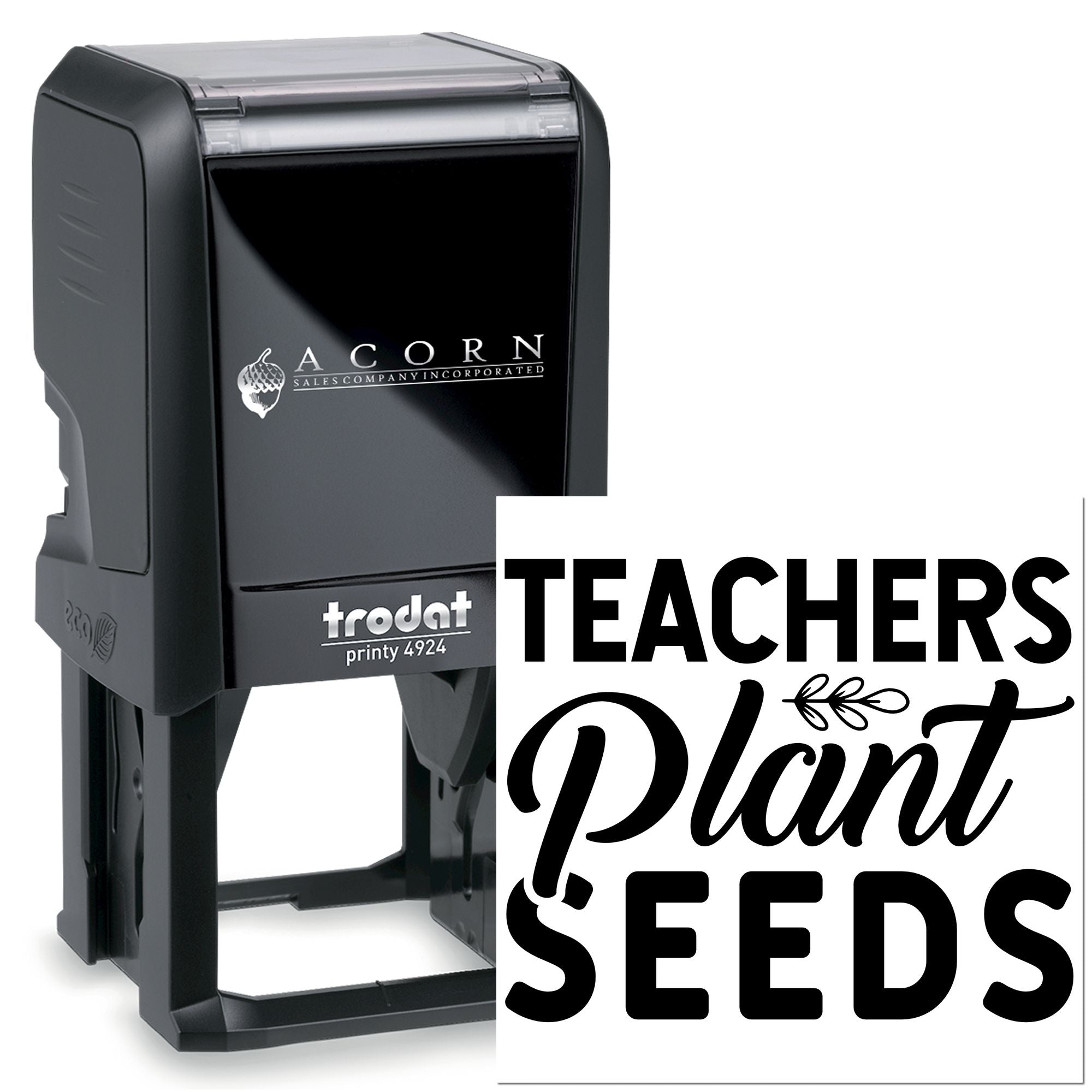 Custom self-inking teacher rubber stamp with Teachers Plant Seeds design for classroom and teacher appreciation use