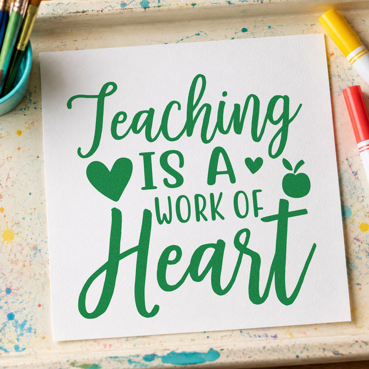 Teaching Is A Work Of Heart Apple PSI Pre-Inked Stamp in use 3