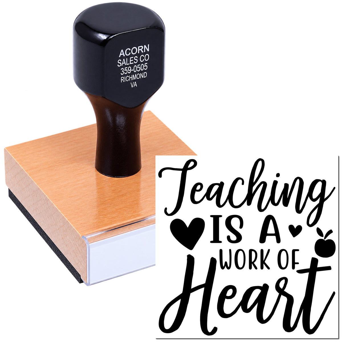 Custom teacher rubber stamp with Teaching Is a Work of Heart design, mounted on a wood block for classroom use.