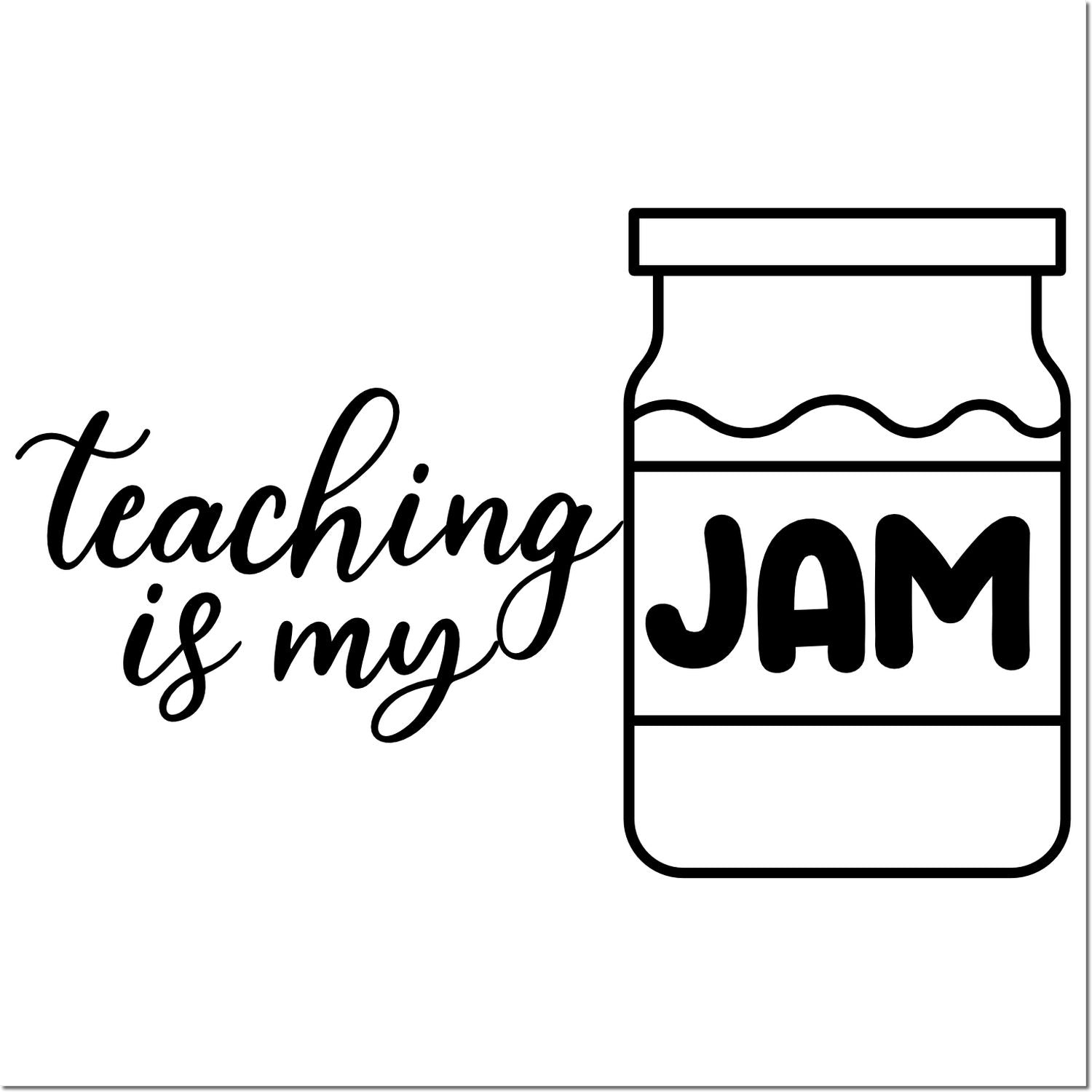 Teaching is my jam rubber stamp design with jam jar icon for teachers, classroom crafts, and personalized stationery.
