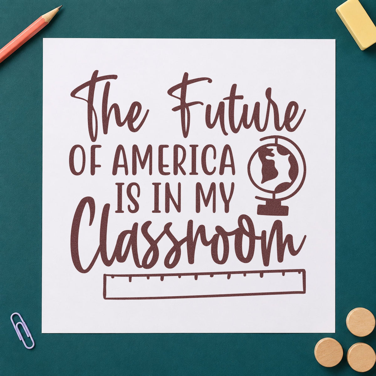 Future America My Classroom rubber stamp printed in brown ink, ready for ballot box labels and similar paper crafts.