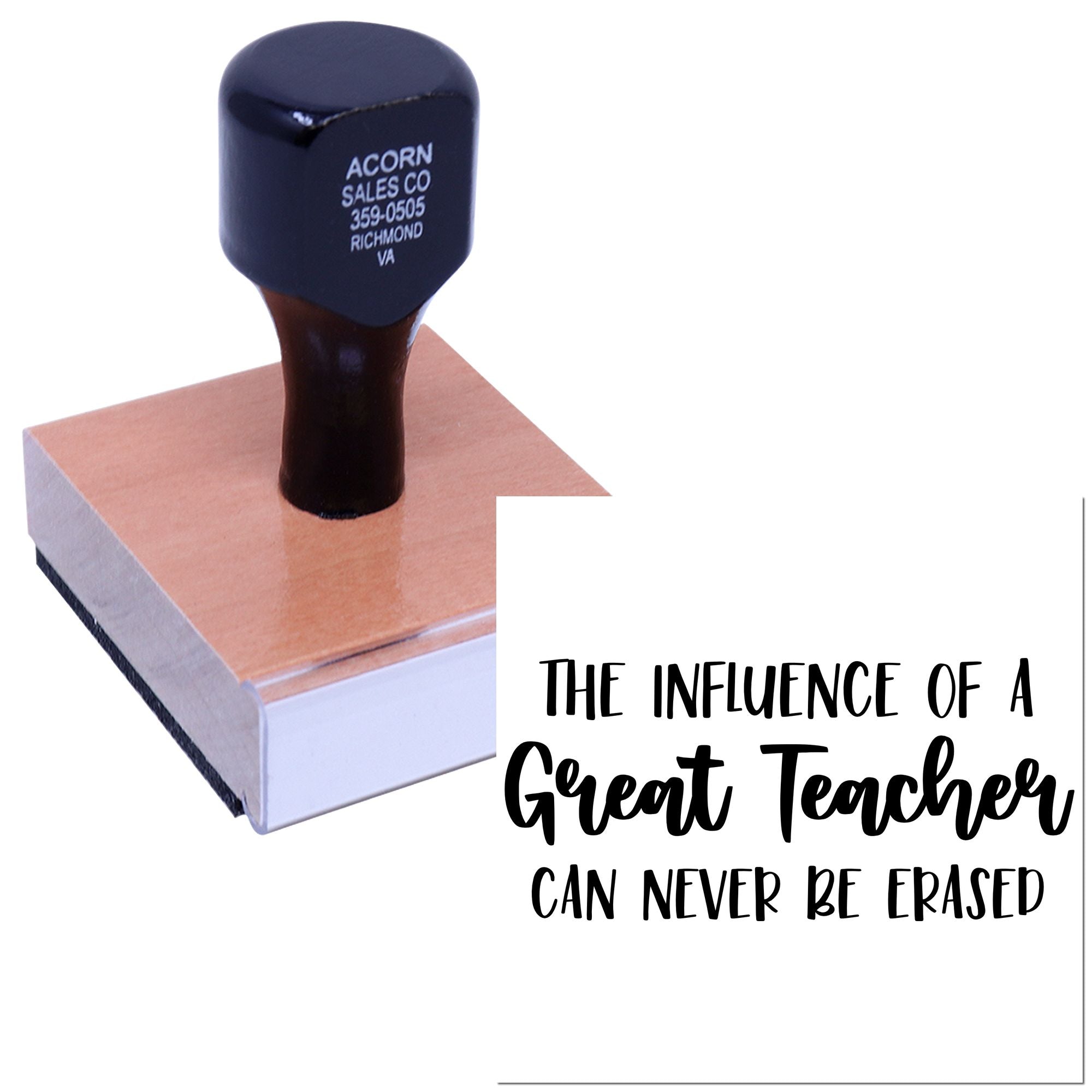 Teacher appreciation custom rubber stamp with quote, The influence of a great teacher can never be erased.