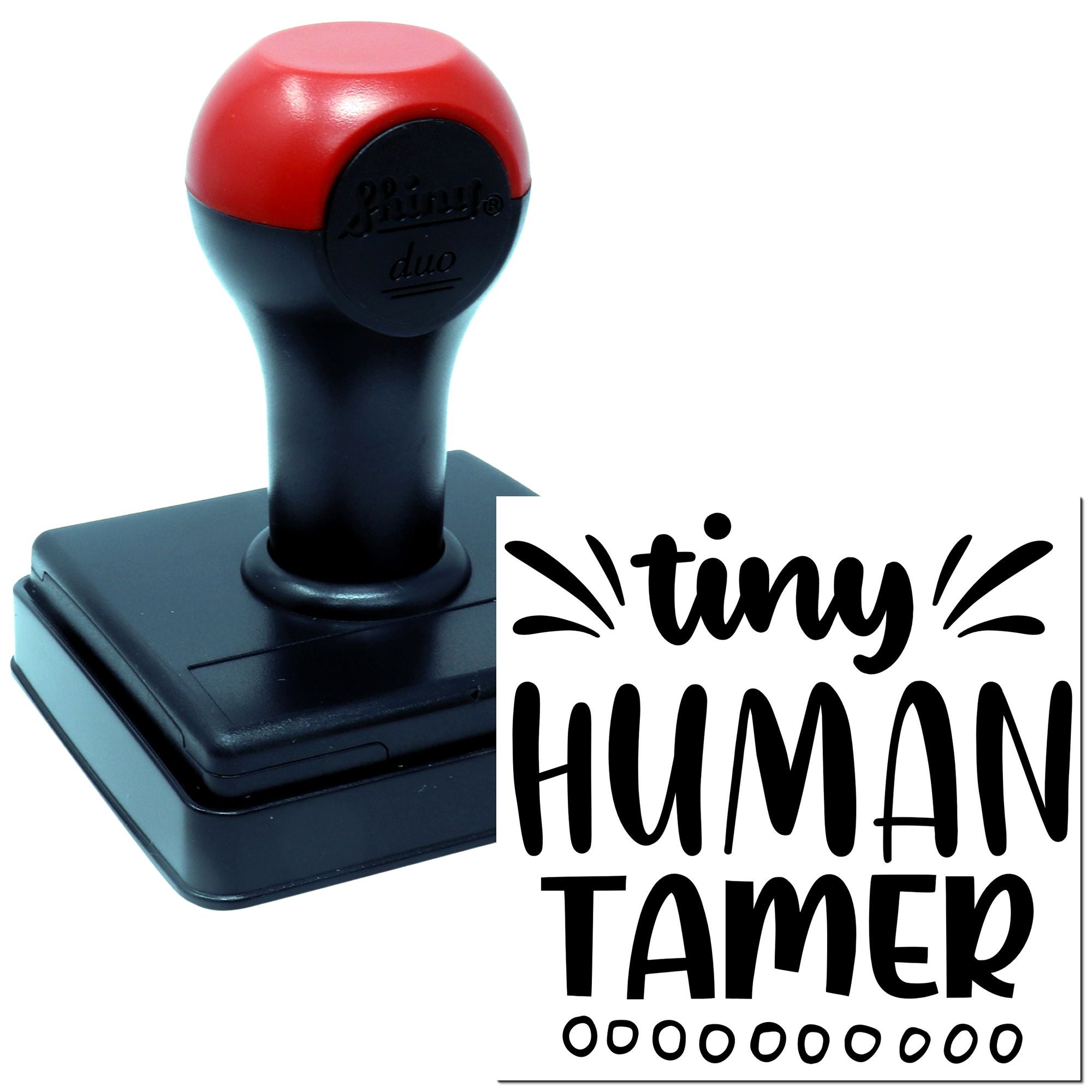Self-inking rubber stamp with custom Tiny Human Tamer design for personalized office, teacher, or craft use.