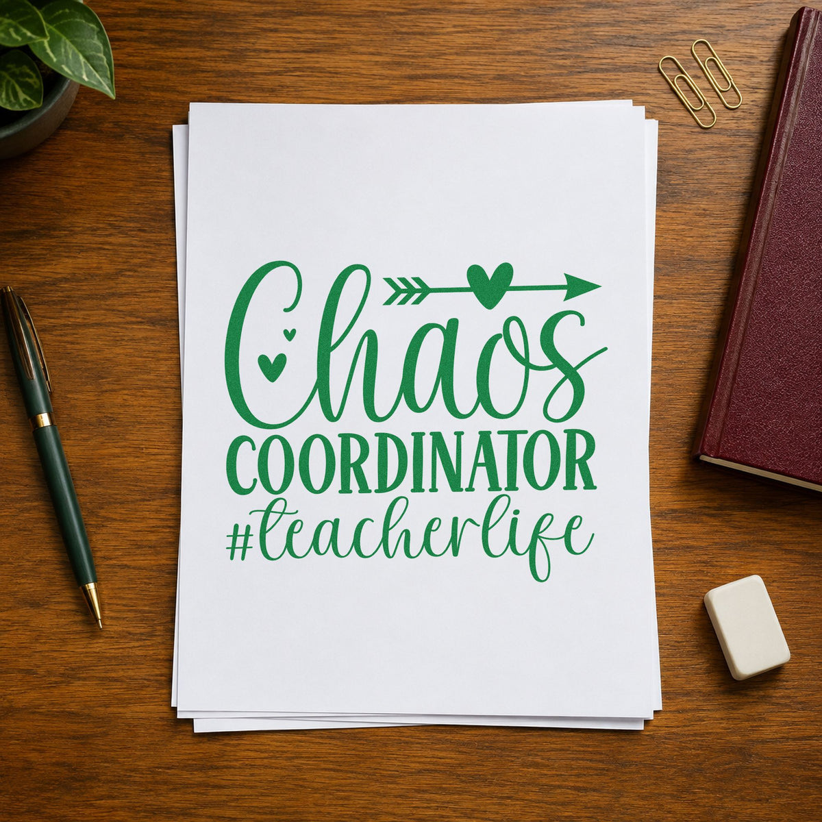 Chaos Coordinator Teacher Life craft stamp imprint in green ink on a handmade project, one idea being framed office door.