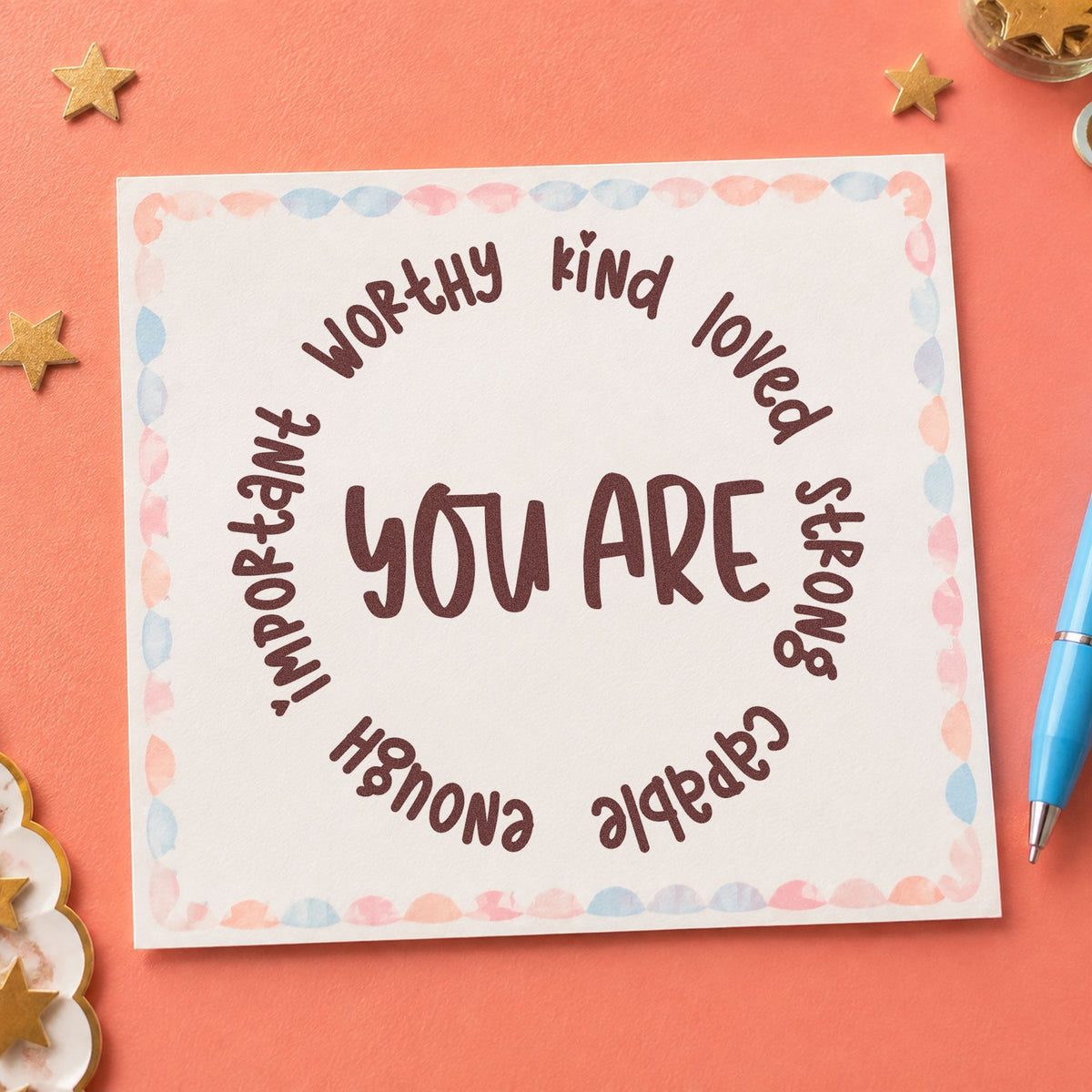 You Are Positive Qualities Circular Layout Stamp – Self-Inking in use 4