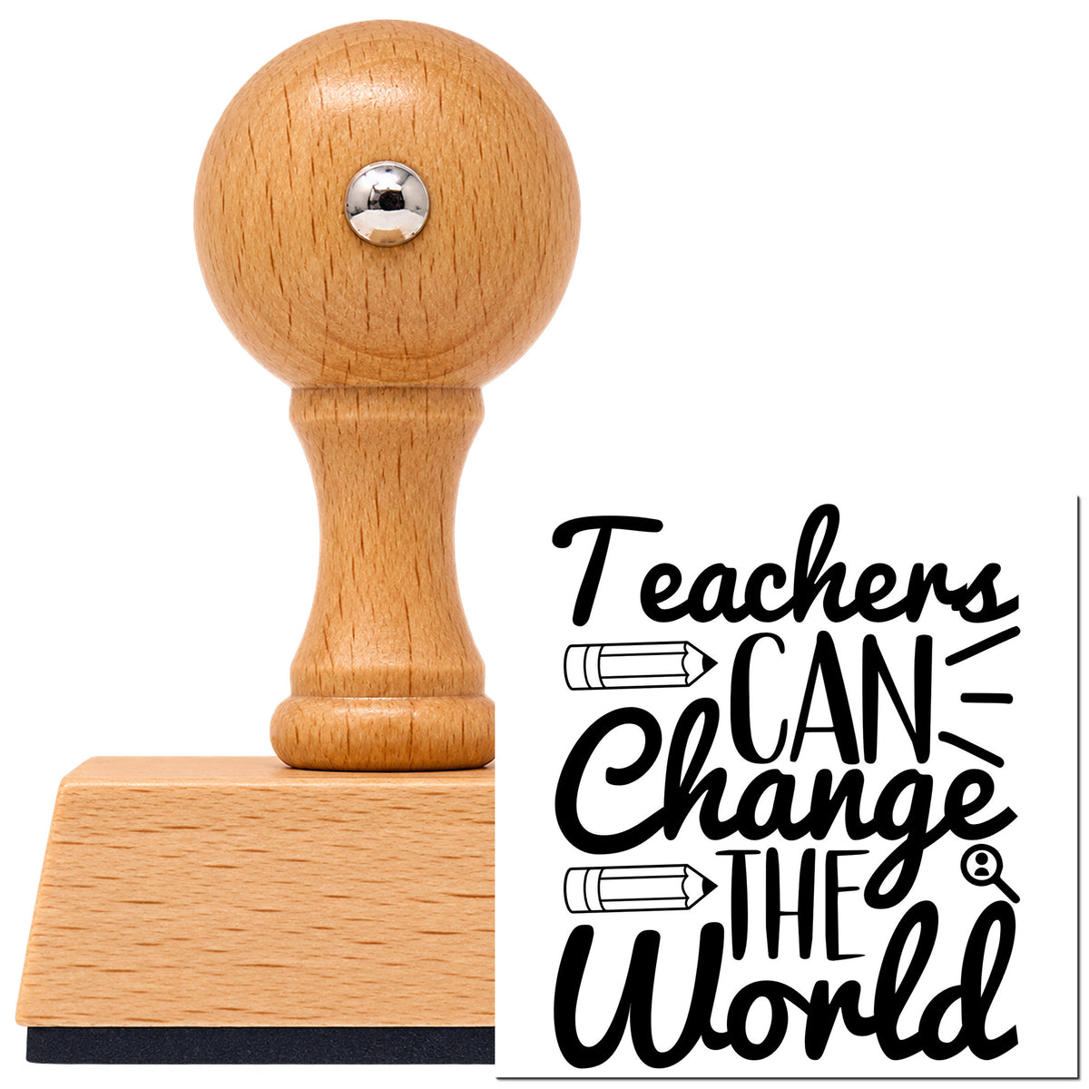 Teachers Can Change The World Vintage Pro rubber stamp in European beech wood with a round knob handle, shown beside its black imprint.