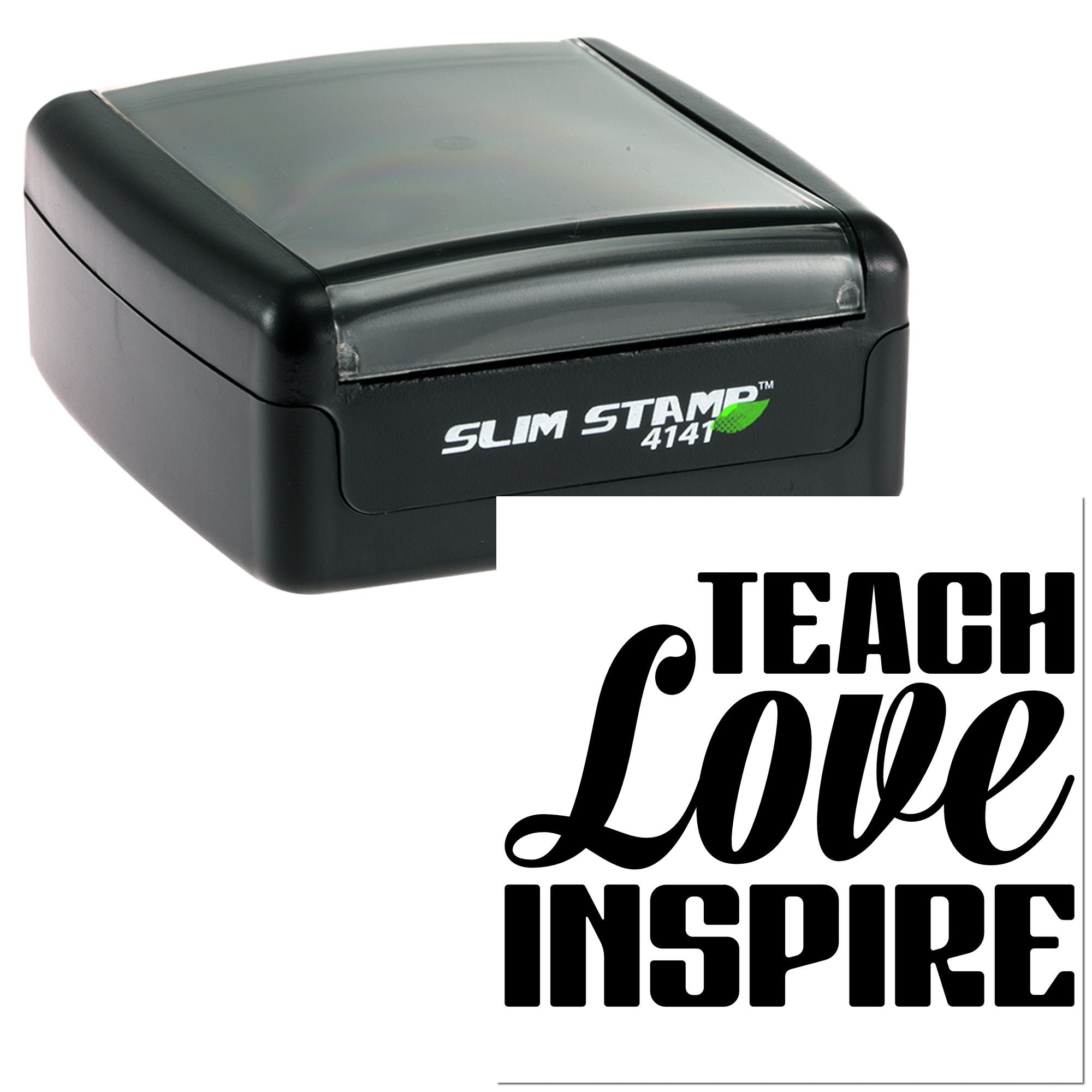 Slim self-inking rubber stamp with Teach Love Inspire imprint, ideal for teacher rewards, classroom notes and branding.